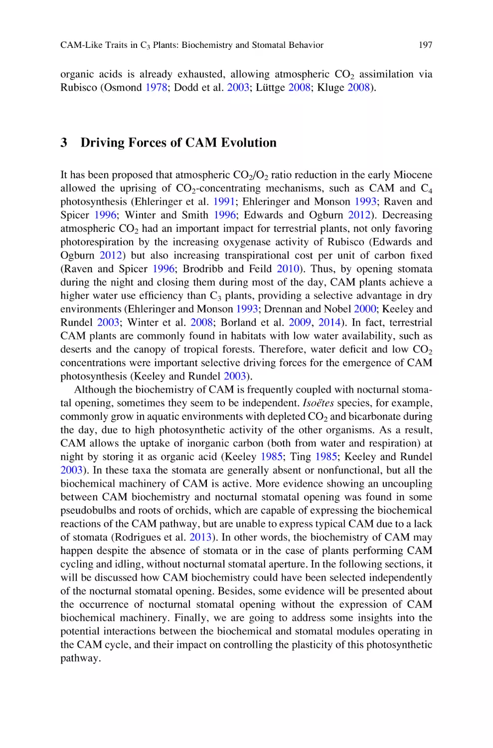 3 Driving Forces of CAM Evolution