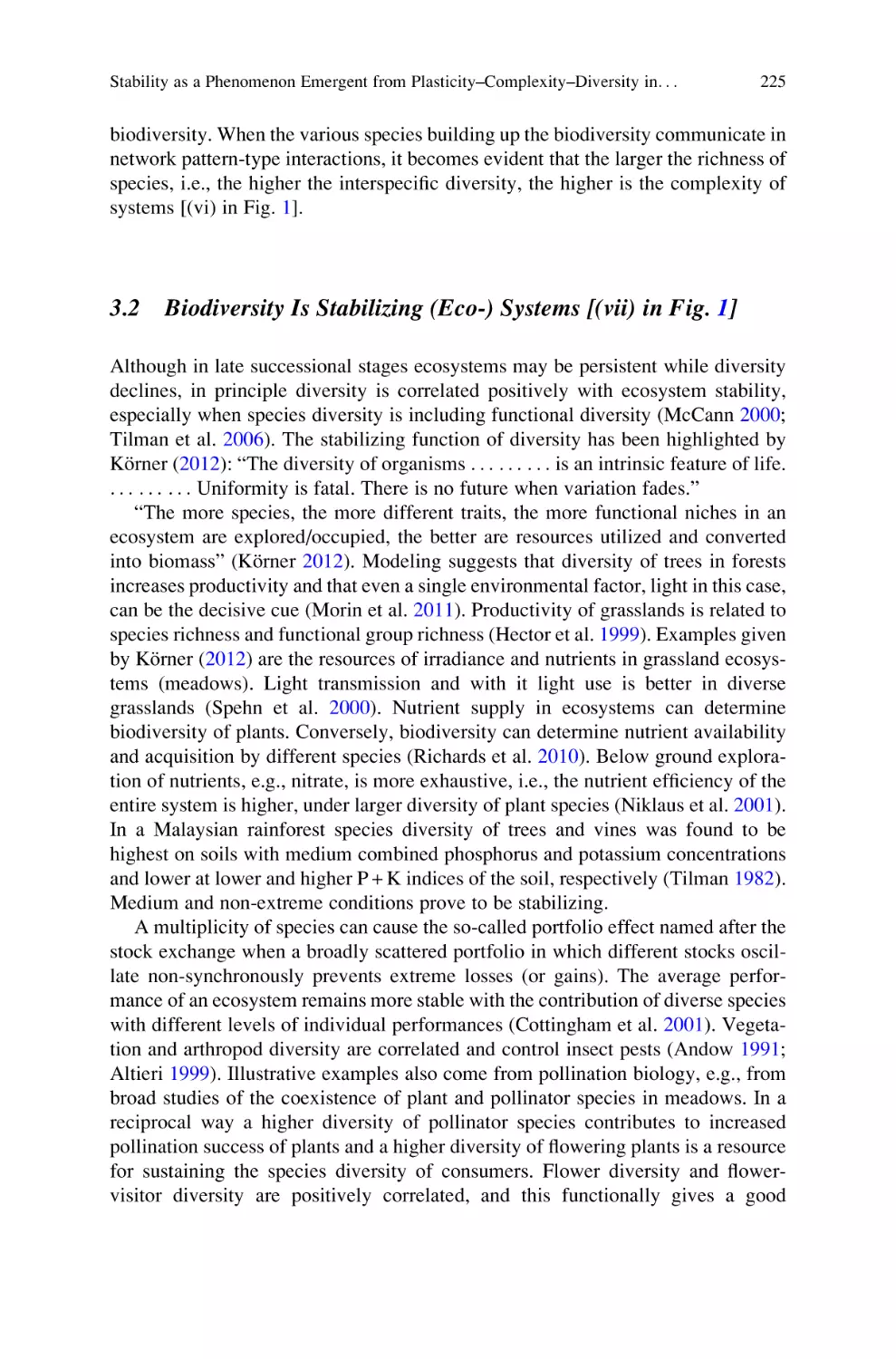 3.2 Biodiversity Is Stabilizing (Eco-) Systems [(vii) in Fig.1]