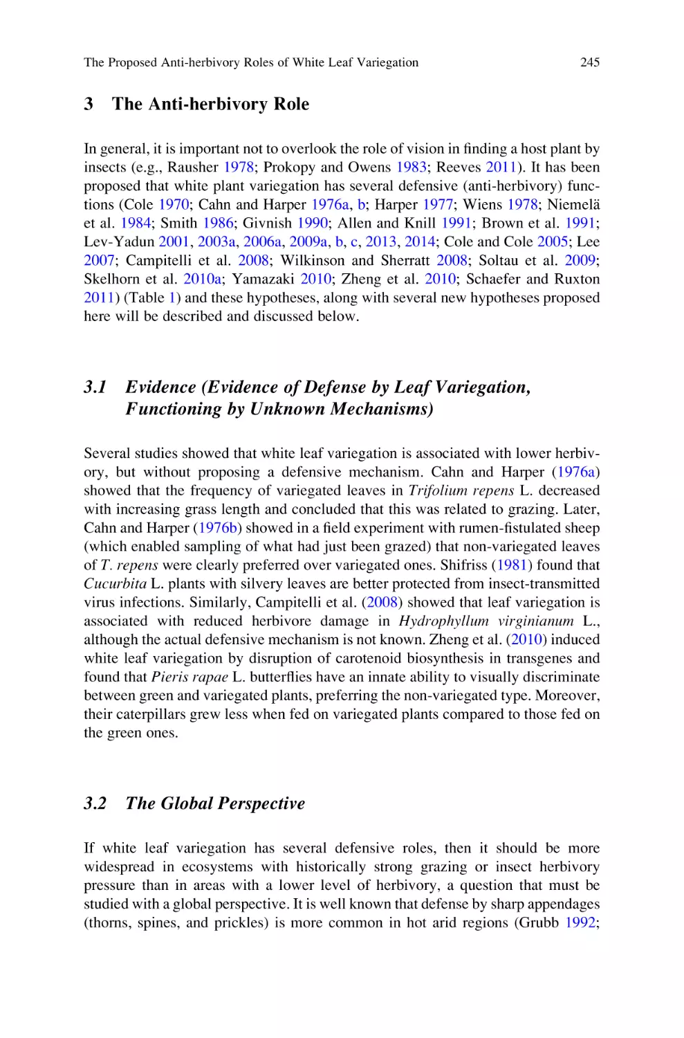 3 The Anti-herbivory Role
3.1 Evidence (Evidence of Defense by Leaf Variegation, Functioning by Unknown Mechanisms)
3.2 The Global Perspective