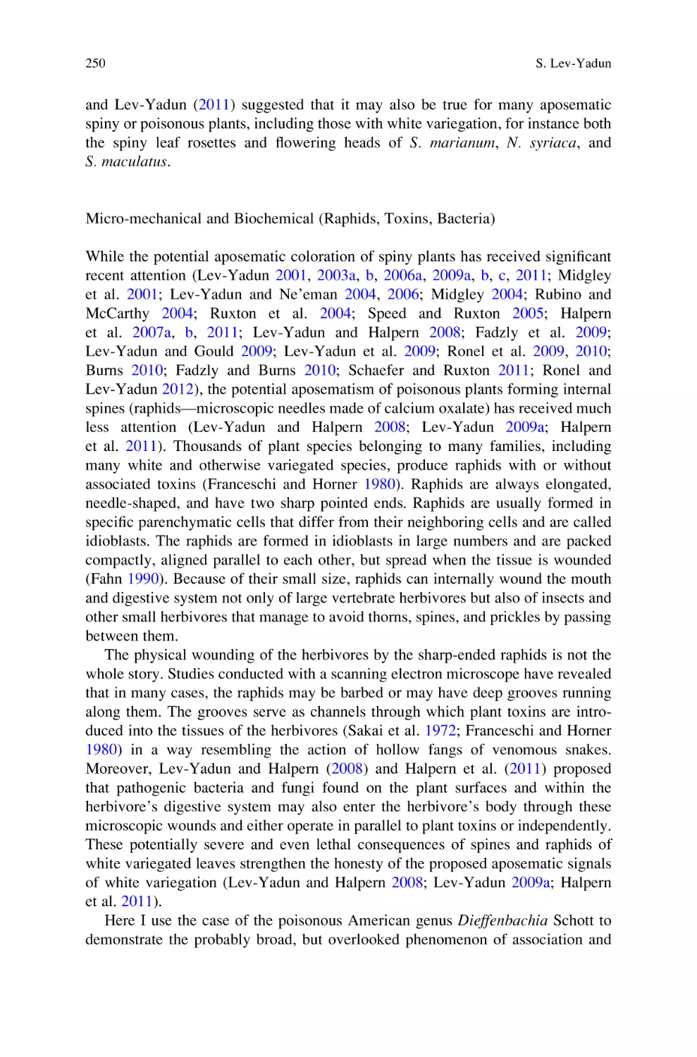 Micro-mechanical and Biochemical (Raphids, Toxins, Bacteria)