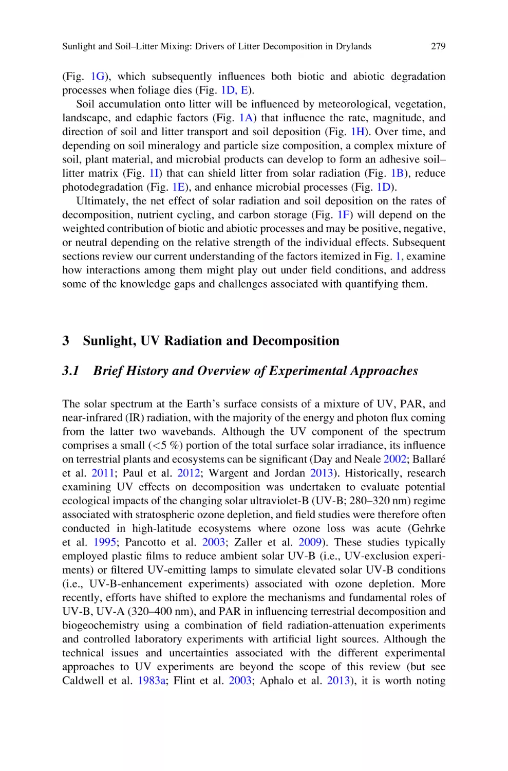 3 Sunlight, UV Radiation and Decomposition
3.1 Brief History and Overview of Experimental Approaches
