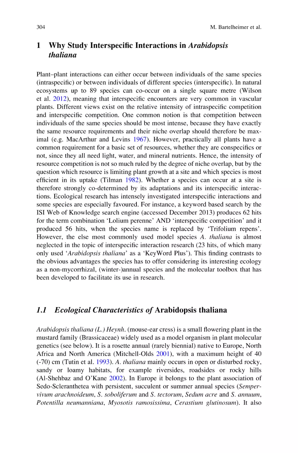 1 Why Study Interspecific Interactions in Arabidopsis thaliana
1.1 Ecological Characteristics of Arabidopsis thaliana