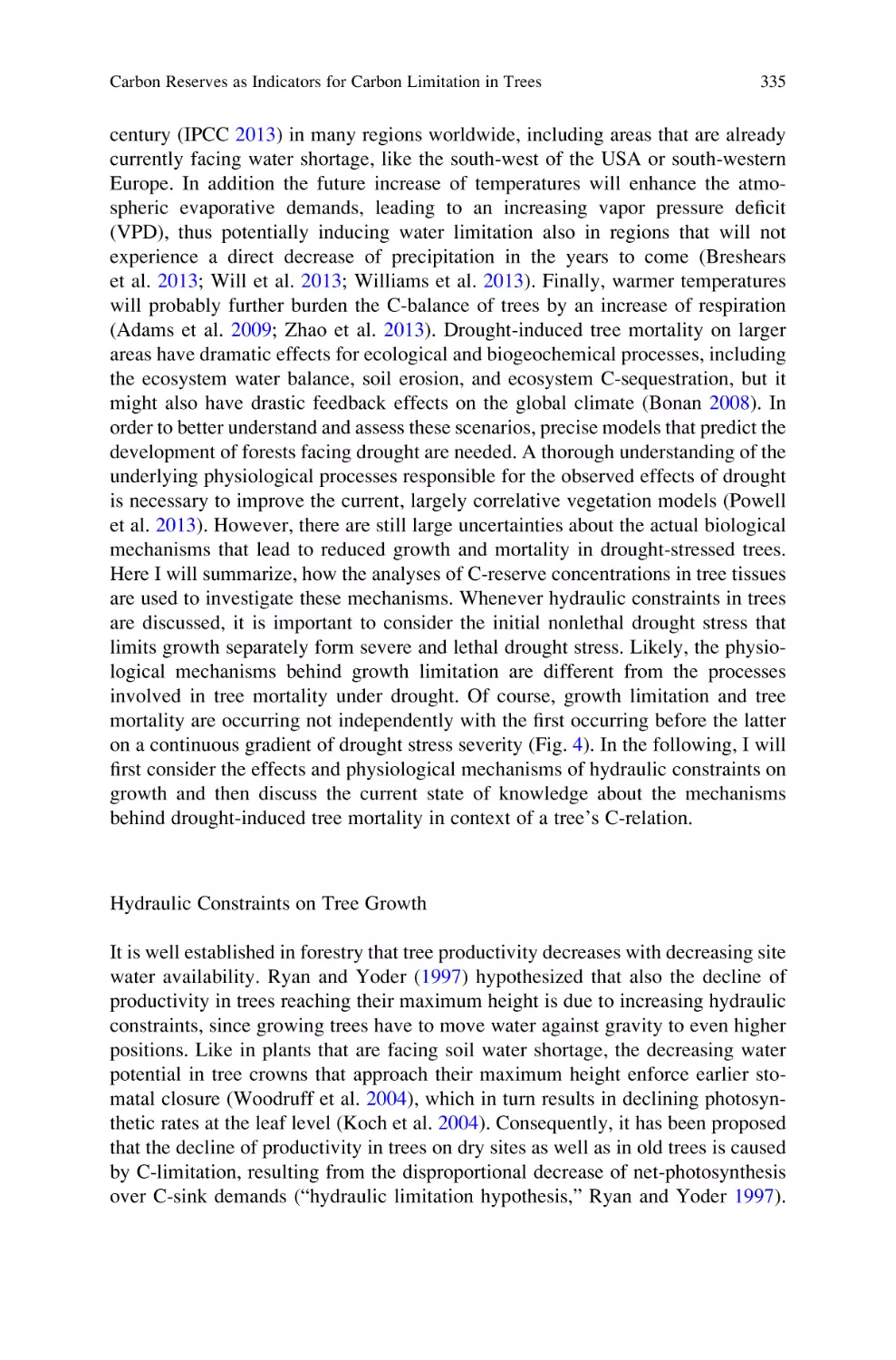 Hydraulic Constraints on Tree Growth