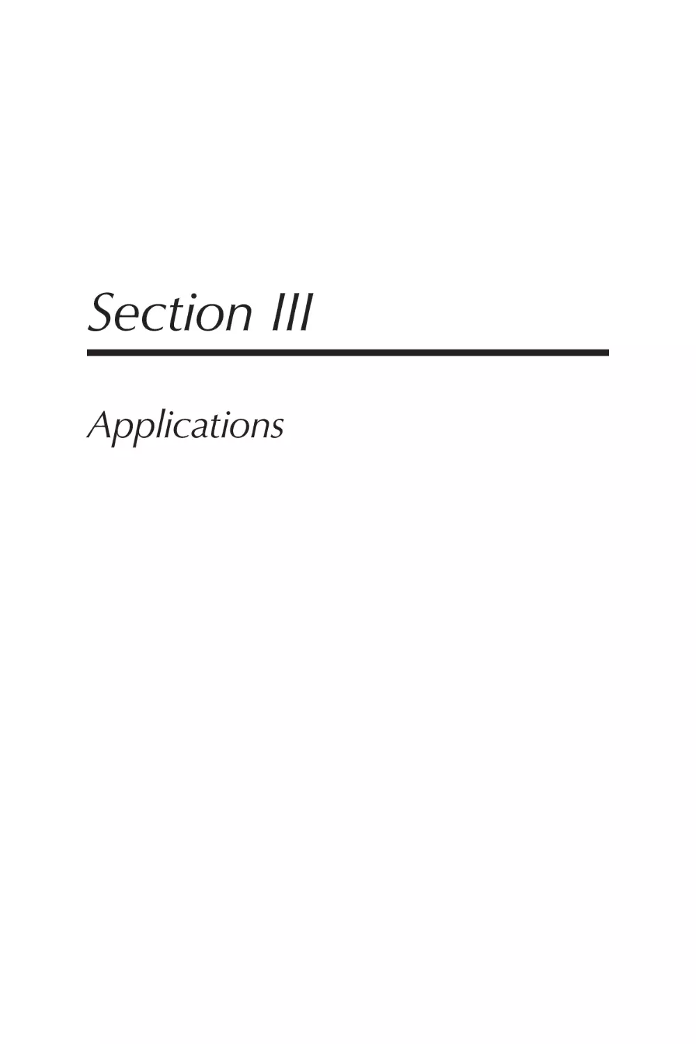 Section III Applications