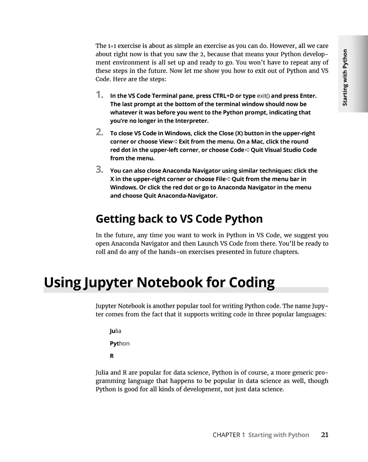 Getting back to VS Code Python
Using Jupyter Notebook for Coding