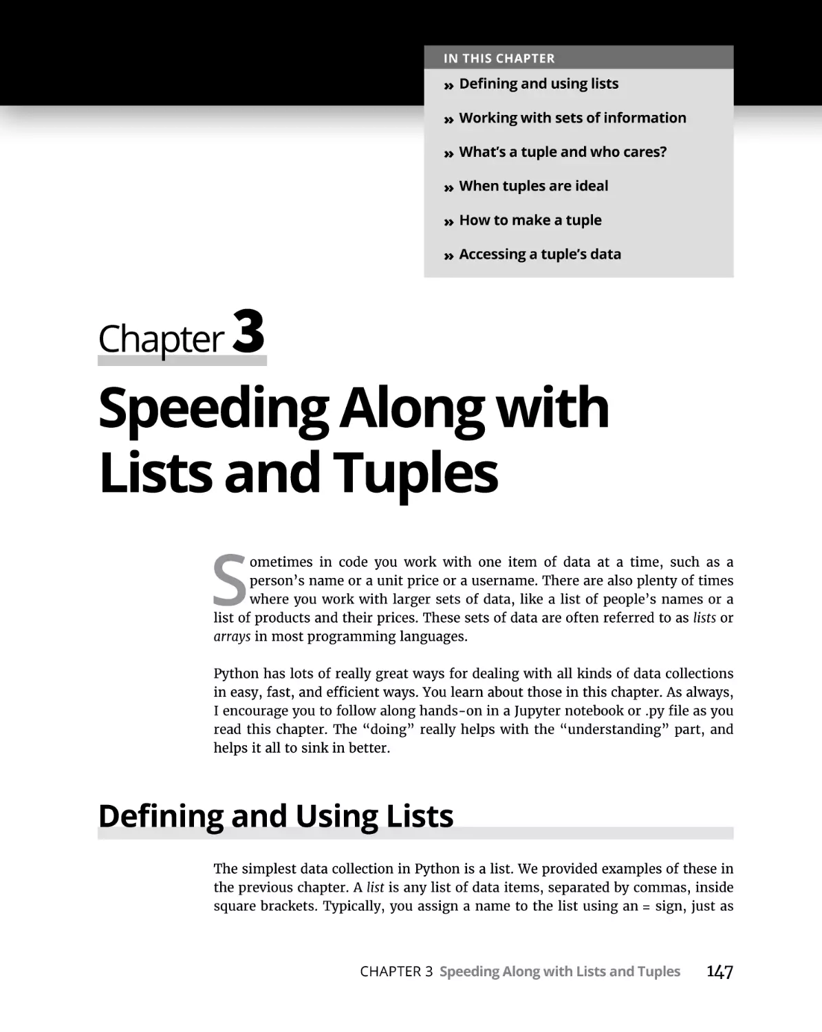 Chapter 3 Speeding Along with Lists and Tuples
Defining and Using Lists