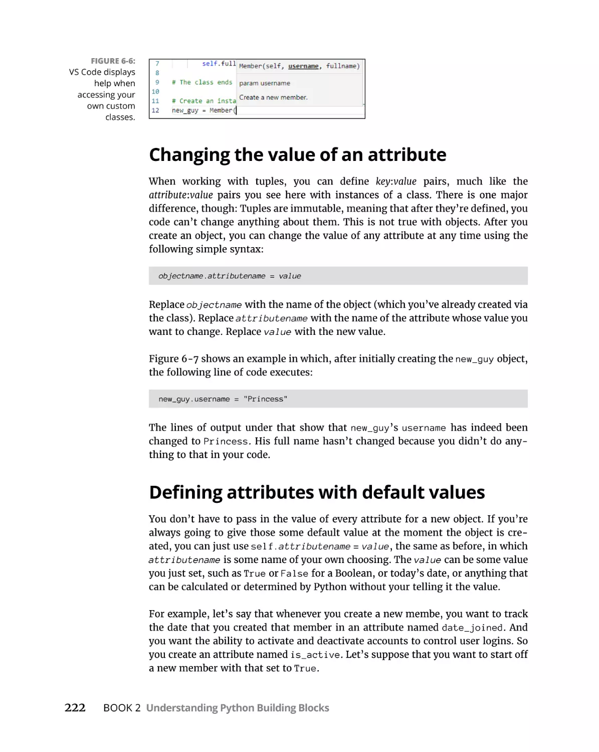 Changing the value of an attribute
Defining attributes with default values