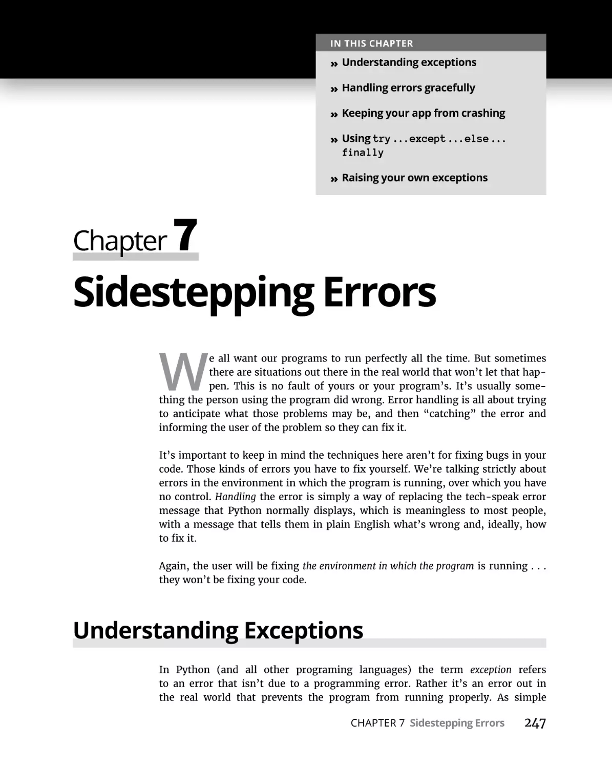 Chapter 7 Sidestepping Errors
Understanding Exceptions
