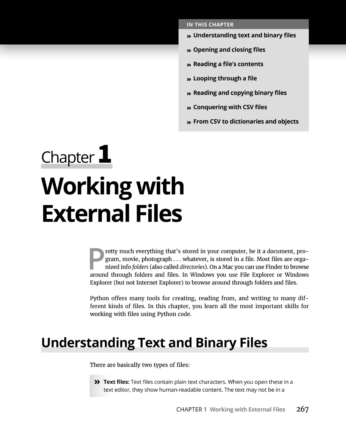 Chapter 1 Working with External Files
Understanding Text and Binary Files