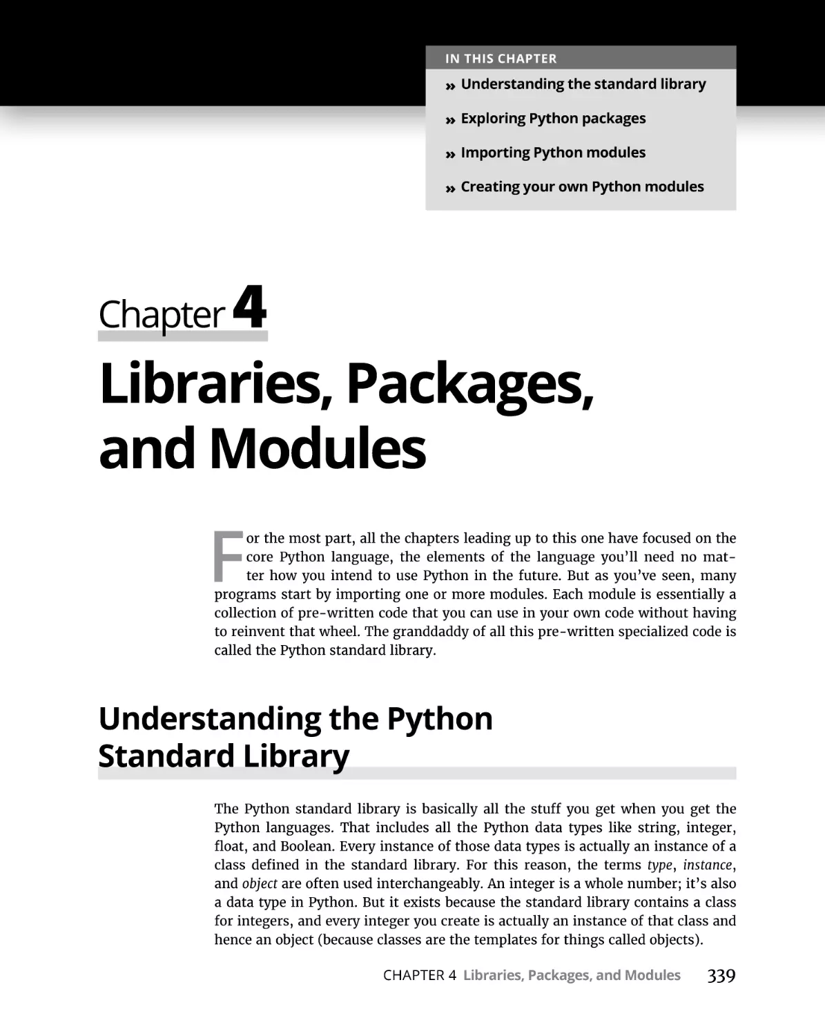 Chapter 4 Libraries, Packages, and Modules
Understanding the Python Standard Library