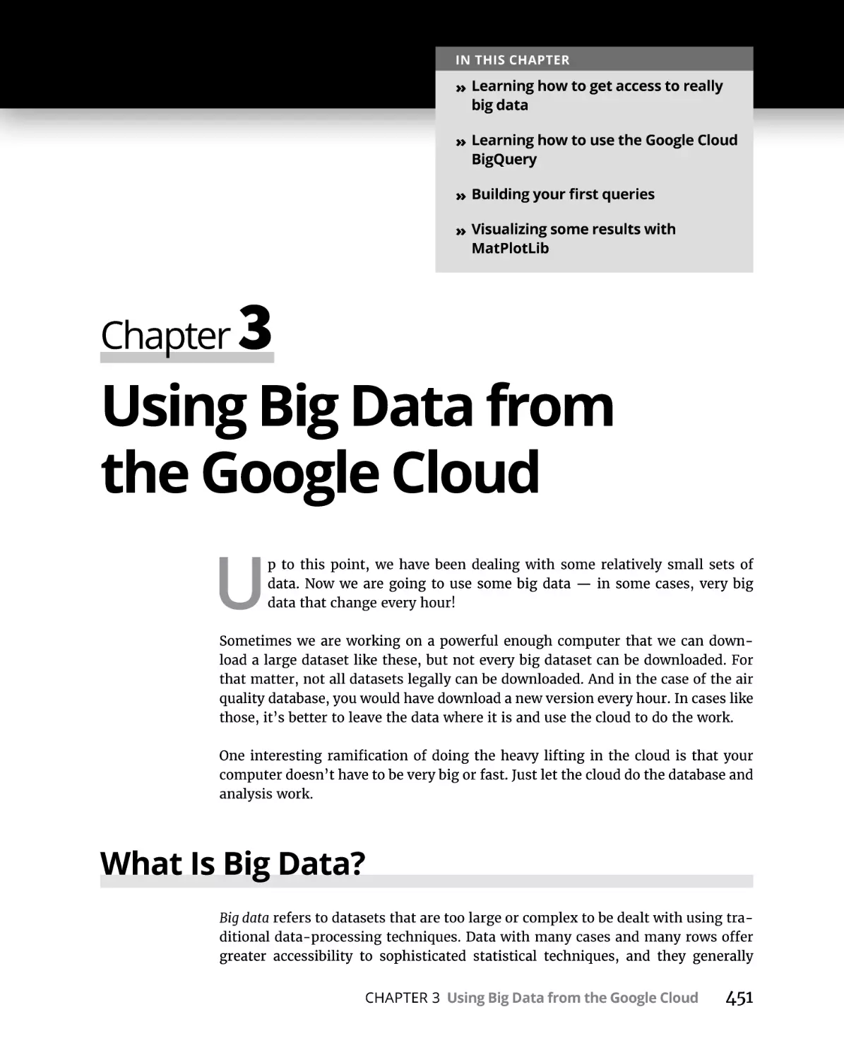 Chapter 3 Using Big Data from the Google Cloud
What Is Big Data?