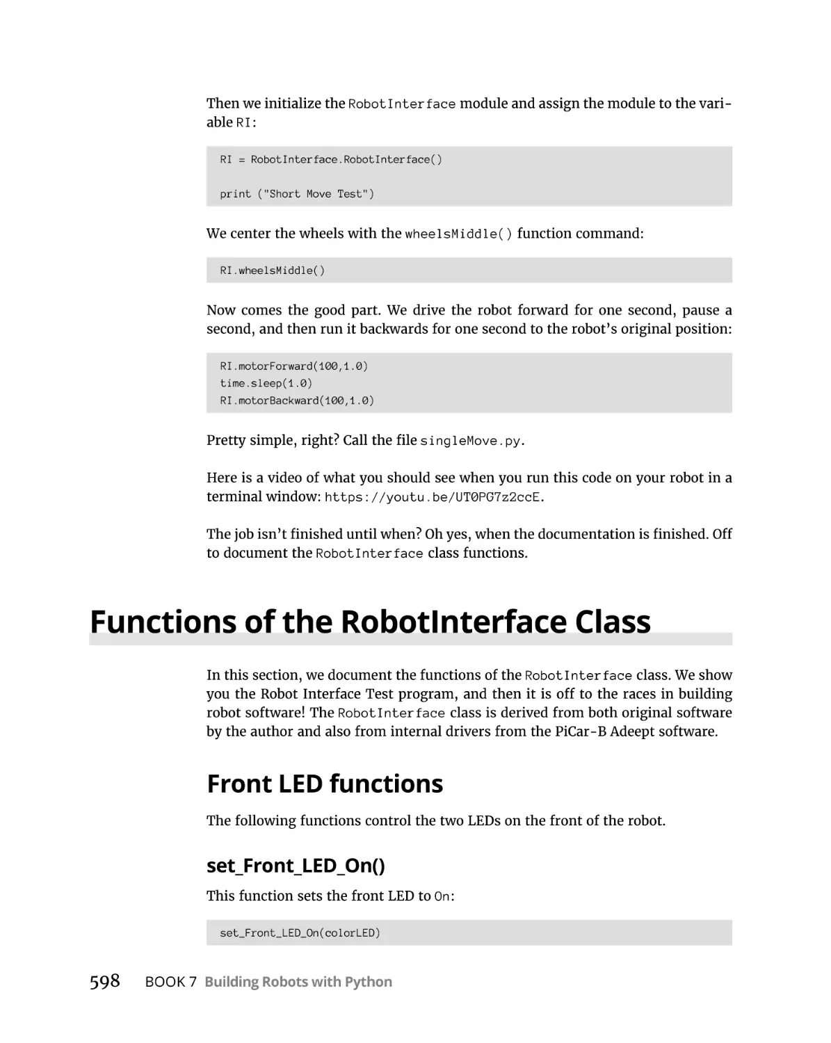 Functions of the RobotInterface Class
Front LED functions