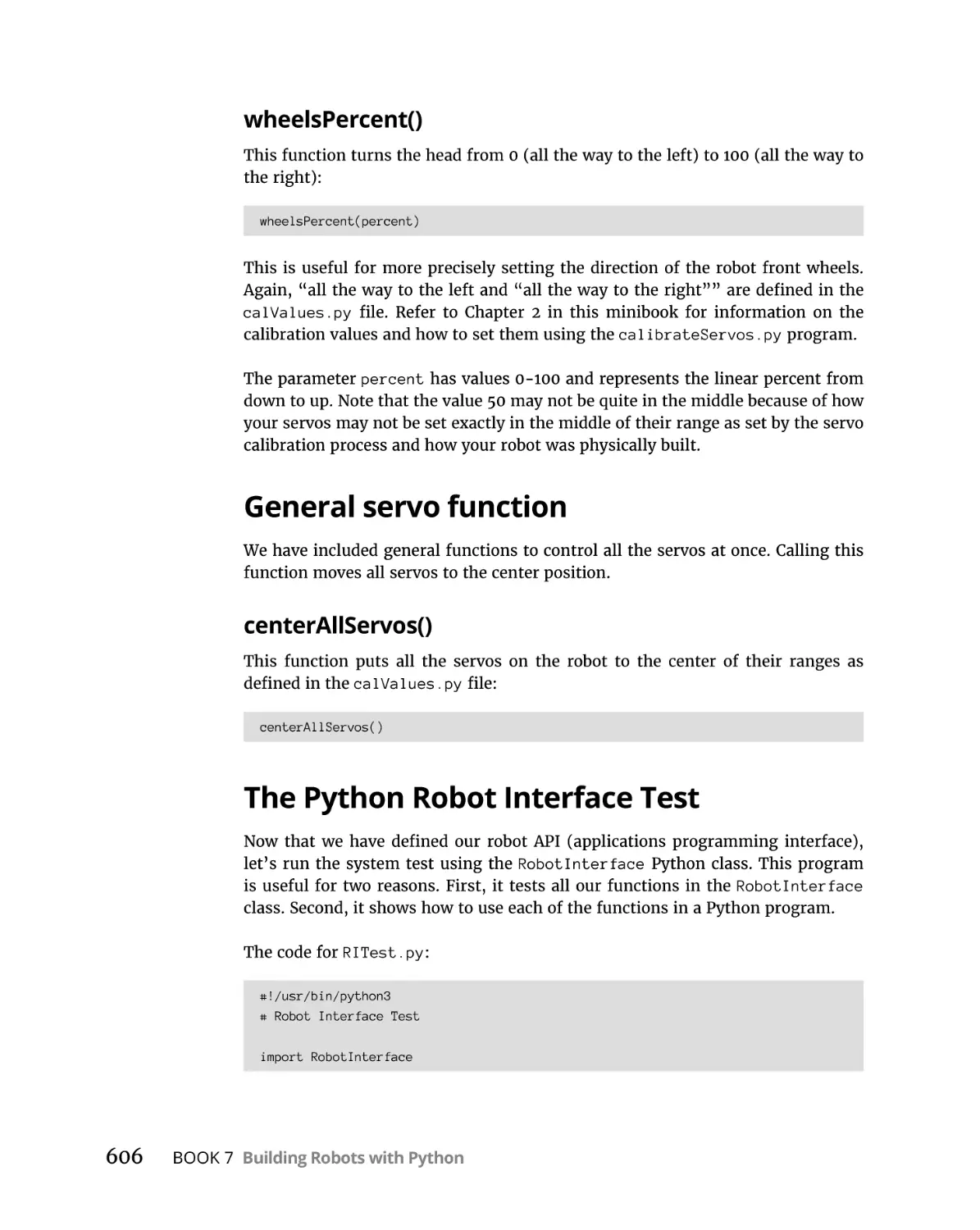 General servo function
The Python Robot Interface Test