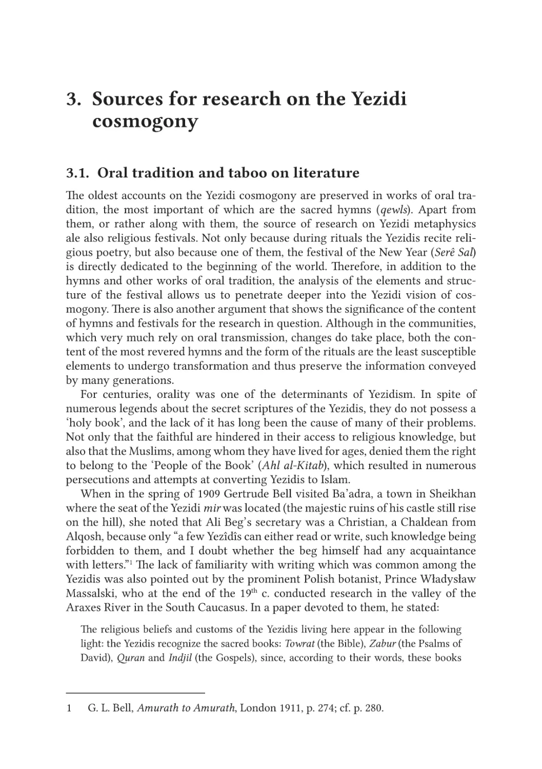 3. Sources for research on the Yezidi cosmogony
3.1. Oral tradition and taboo on literature