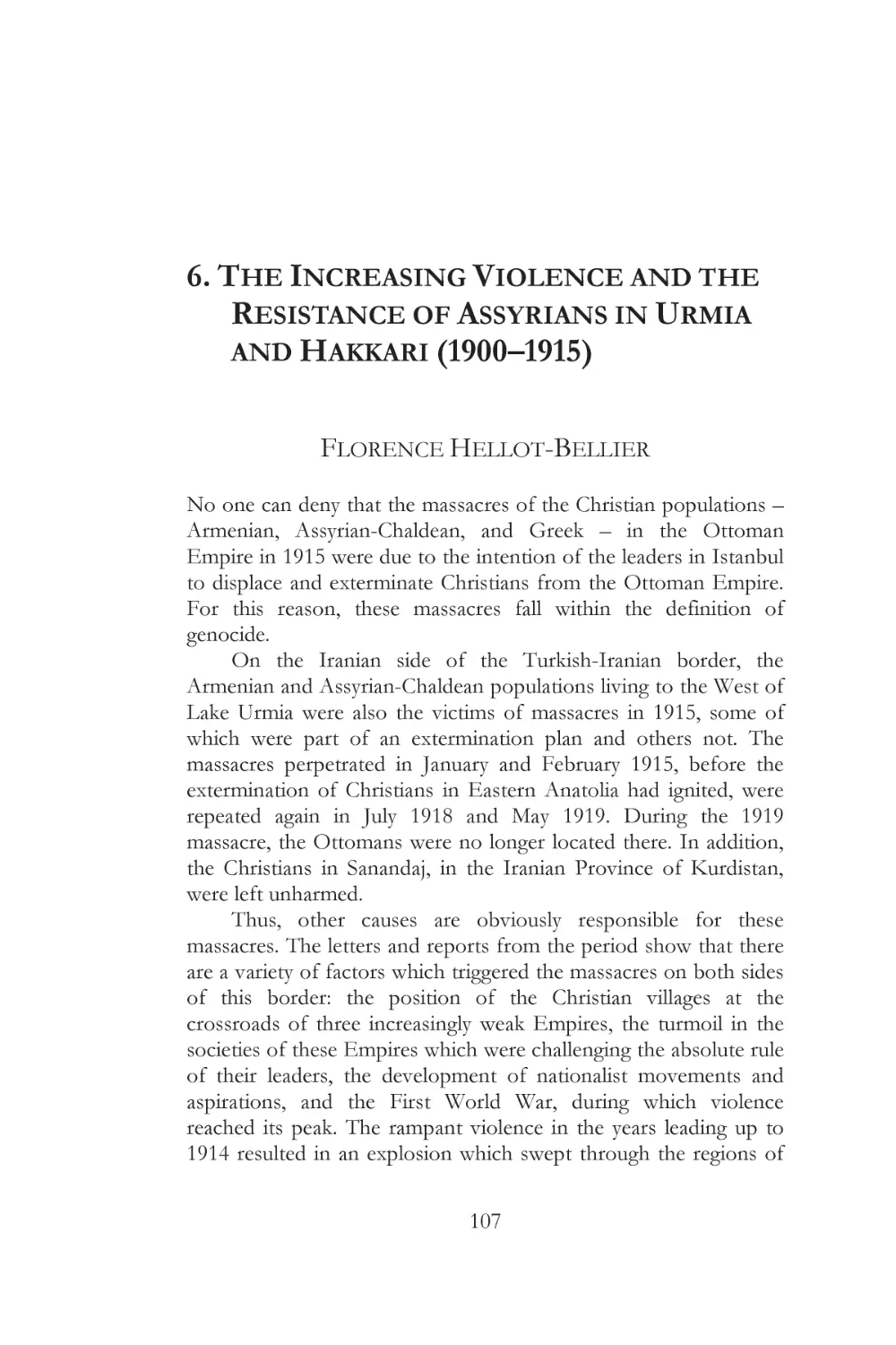 II. LOCAL STUDIES
6. THE INCREASING VIOLENCE AND THE RESISTANCE OF ASSYRIANS IN URMIA AND HAKKARI (1900–1915)