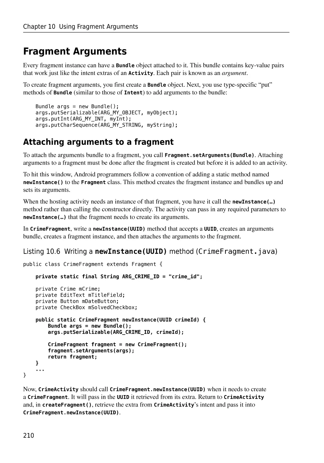 Fragment Arguments
Attaching arguments to a fragment