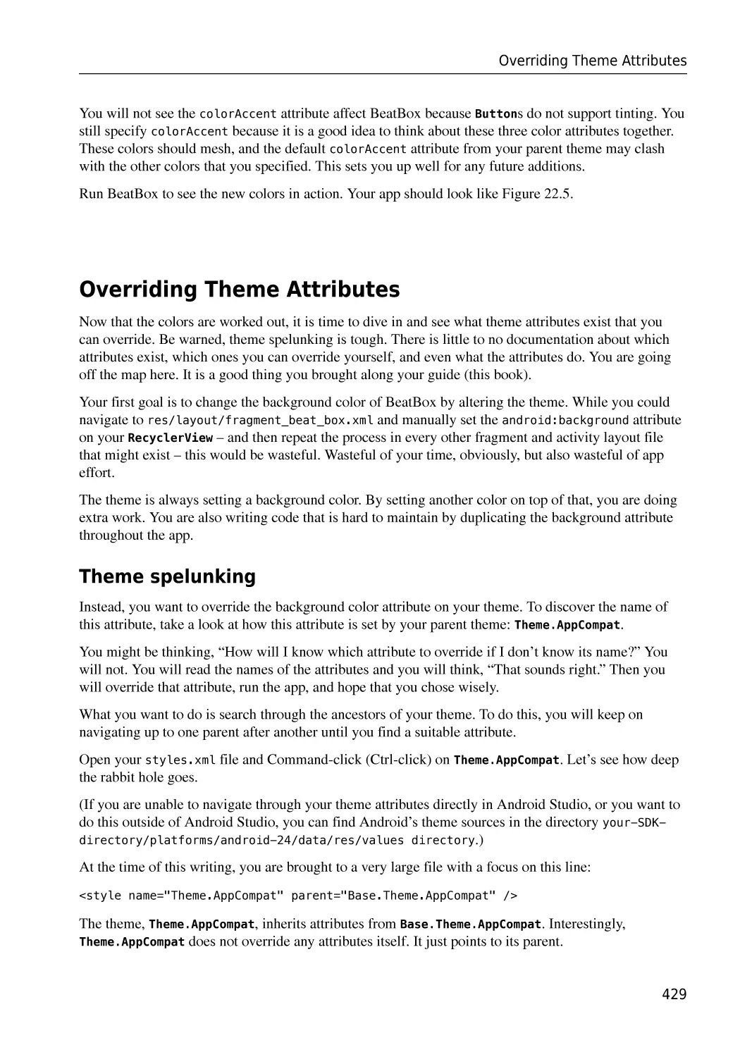 Overriding Theme Attributes
Theme spelunking