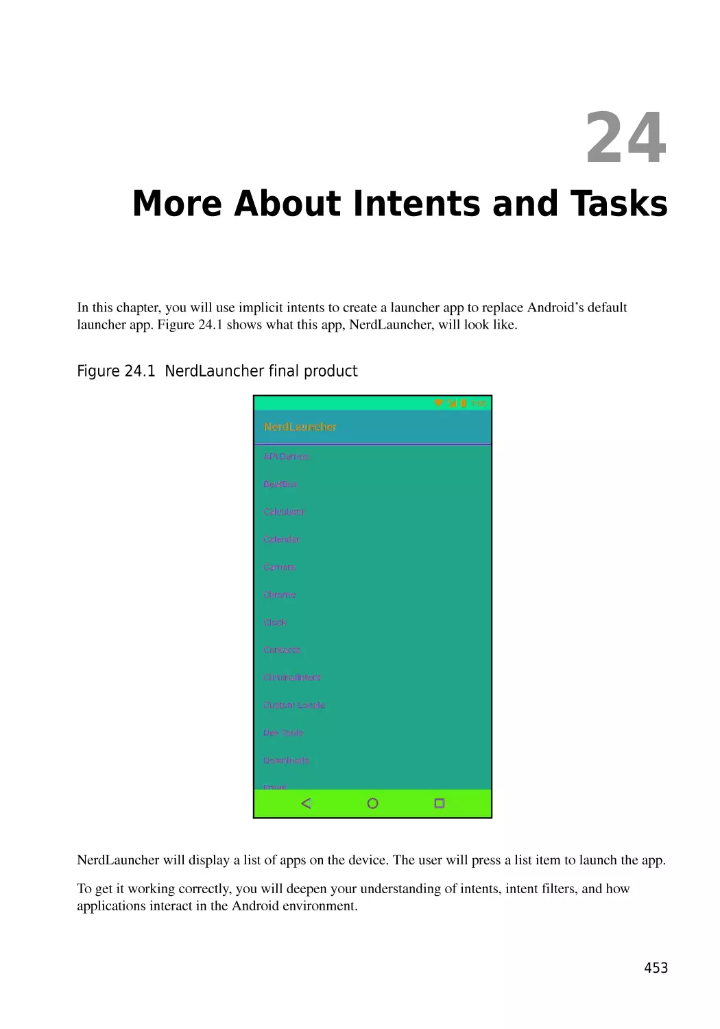 Chapter 24  More About Intents and Tasks