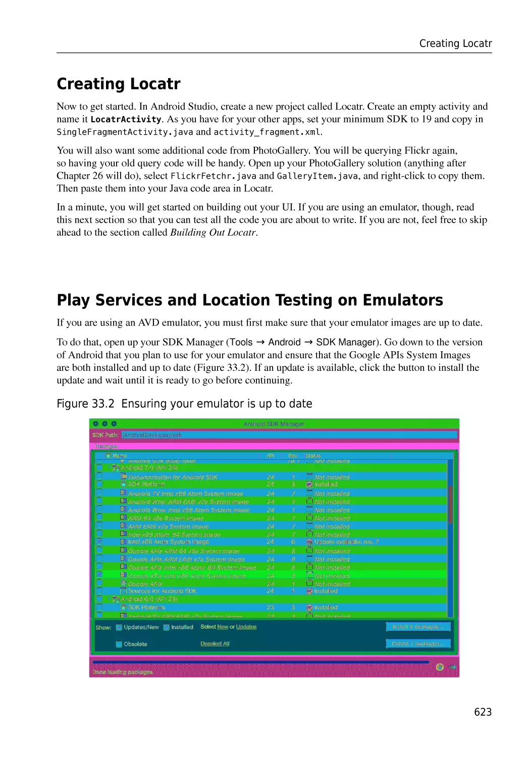 Creating Locatr
Play Services and Location Testing on Emulators