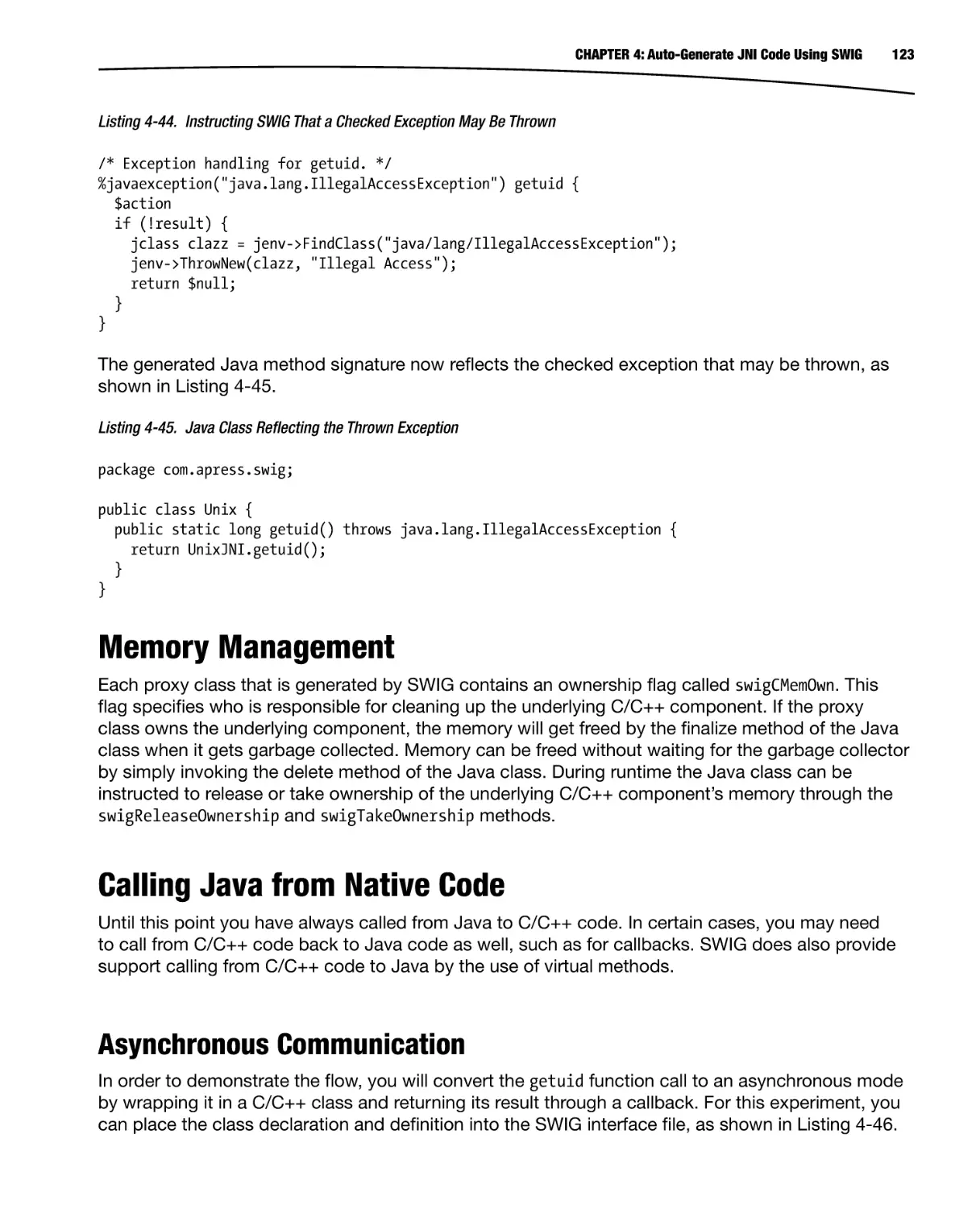 Memory Management
Calling Java from Native Code
Asynchronous Communication