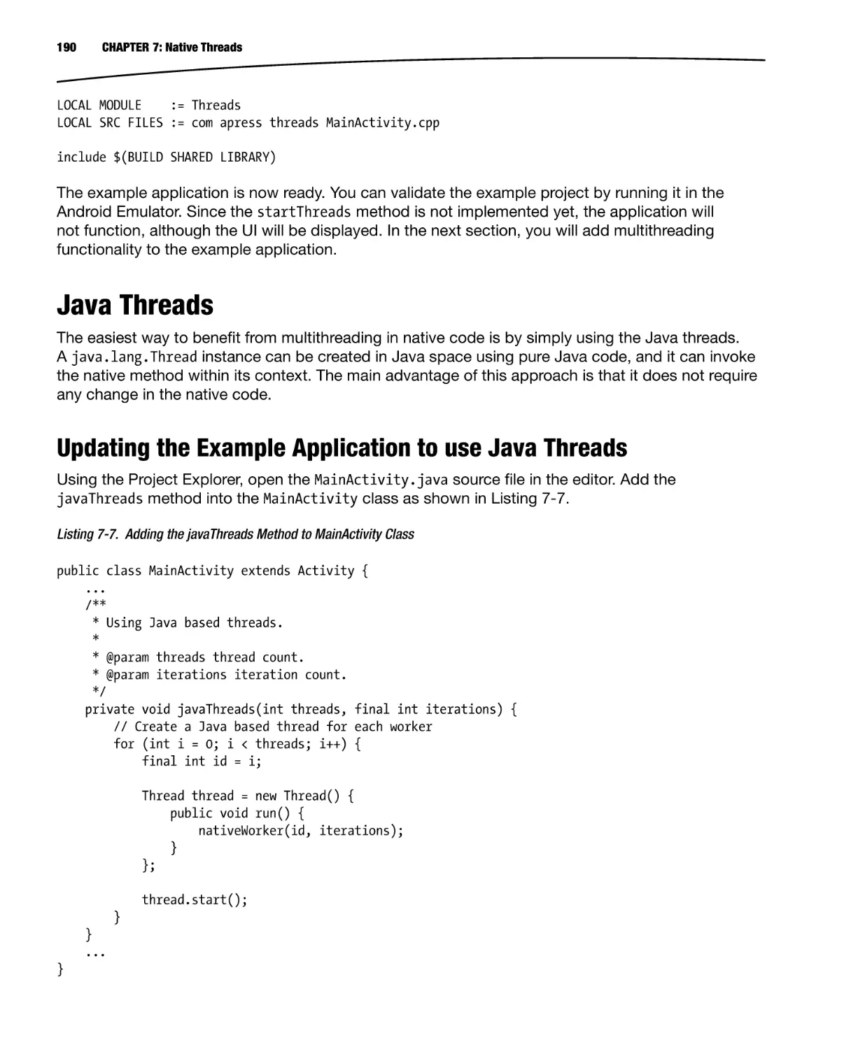 Java Threads
Updating the Example Application to use Java Threads