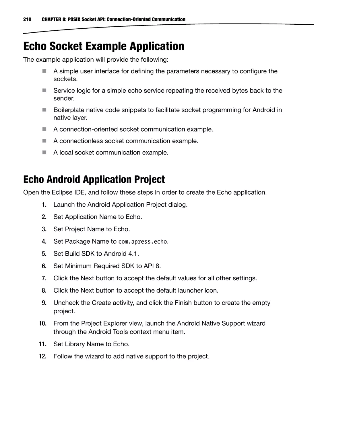Echo Socket Example Application
Echo Android Application Project