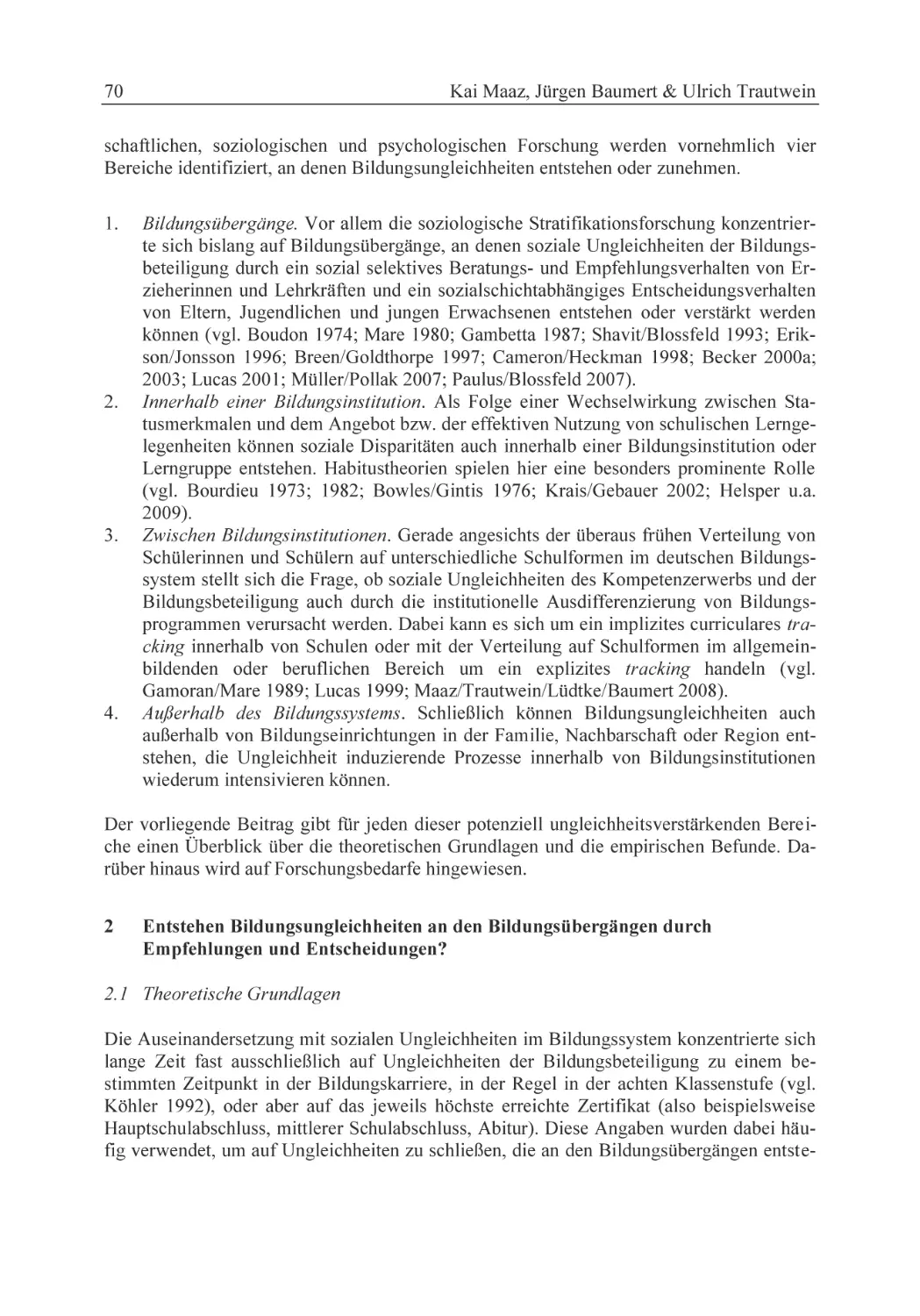 2 Entstehen Bildungsungleichheiten an den Bildungsübergängen durch Empfehlungen und Entscheidungen?
2.1 Theoretische Grundlagen