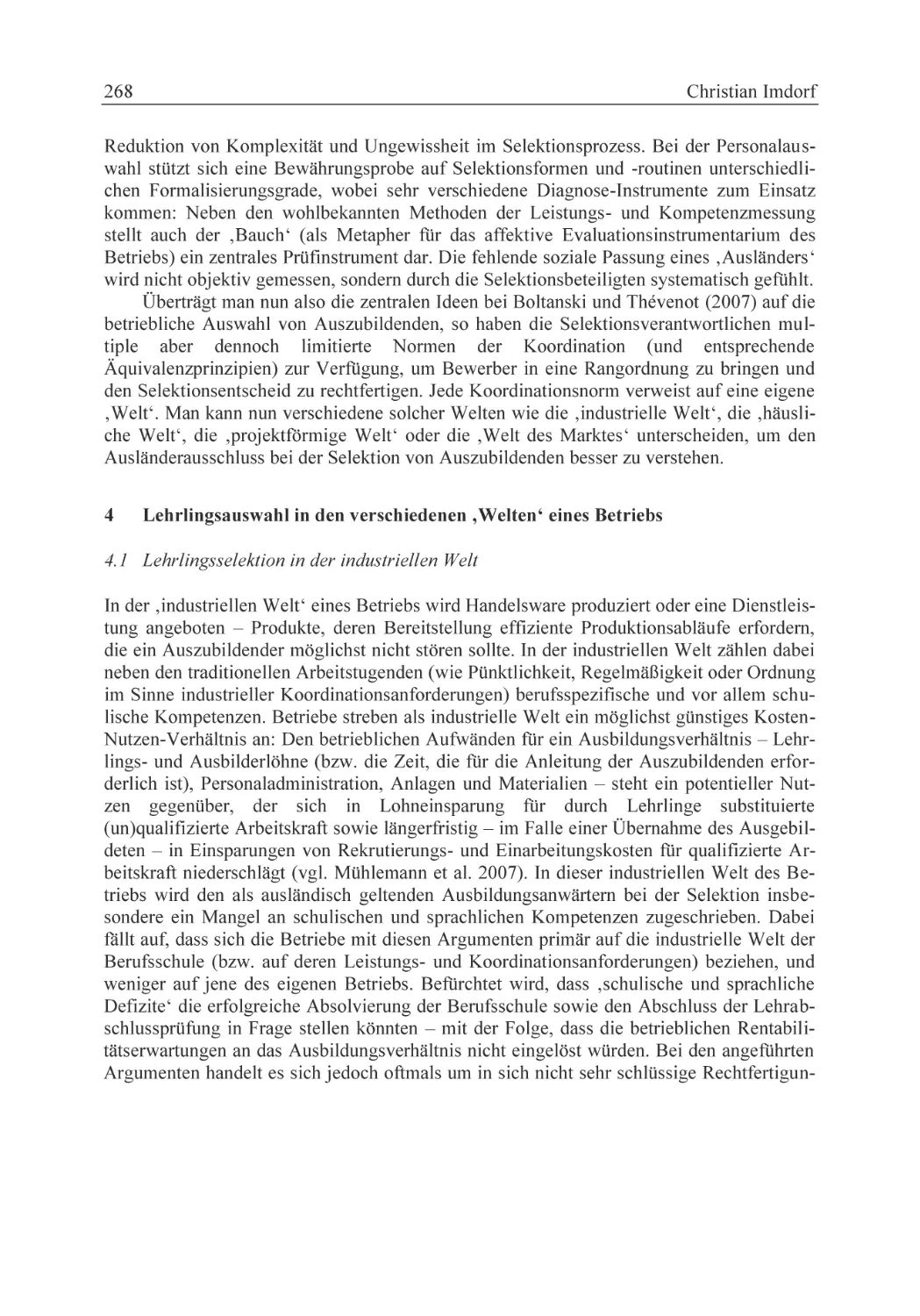 4 Lehrlingsauswahl in den verschiedenen ‚Welten‘ eines Betriebs
4.1 Lehrlingsselektion in der industriellen Welt