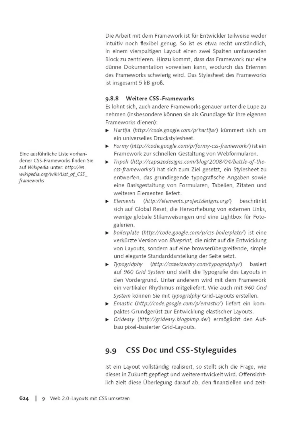 9.8.8      Weitere CSS-Frameworks
9.9       CSS Doc und CSS-Styleguides