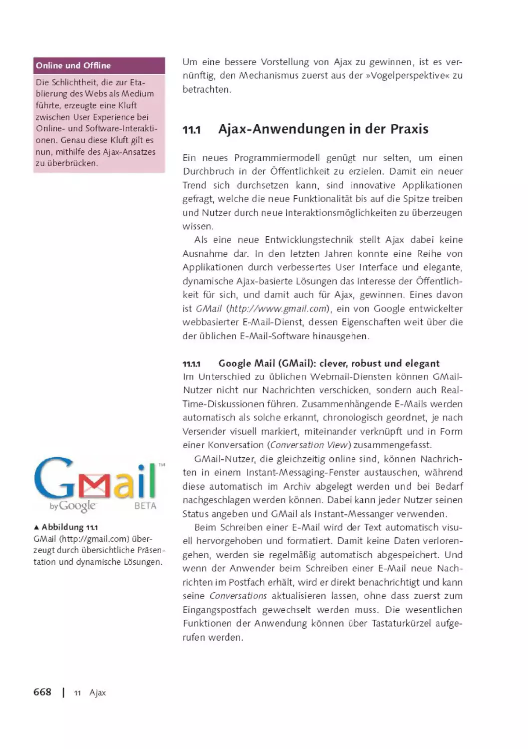 11.1      Ajax-Anwendungen in der Praxis
11.1.1      Google Mail (GMail)