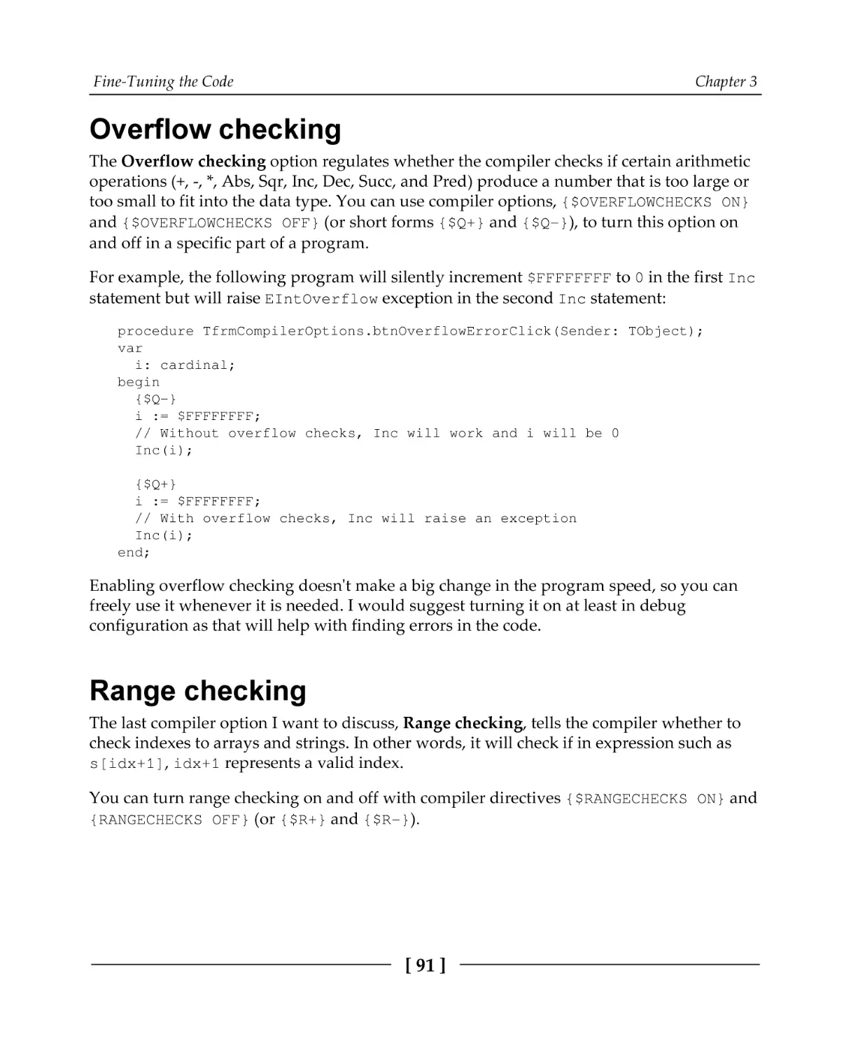 Overflow checking
Range checking