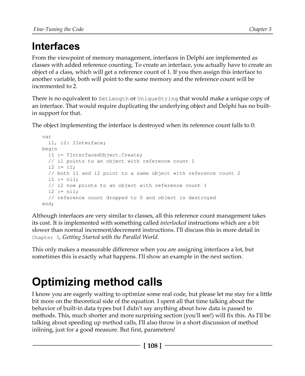 Interfaces
Optimizing method calls