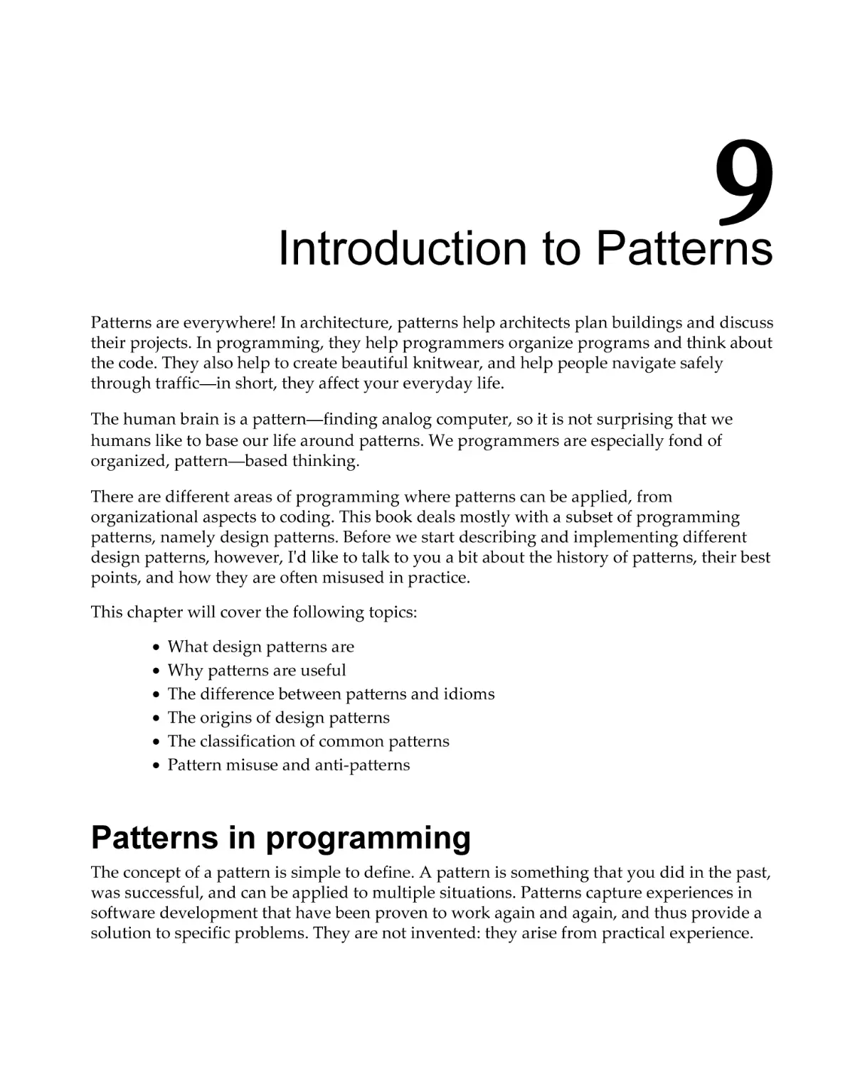 Chapter 9
Patterns in programming