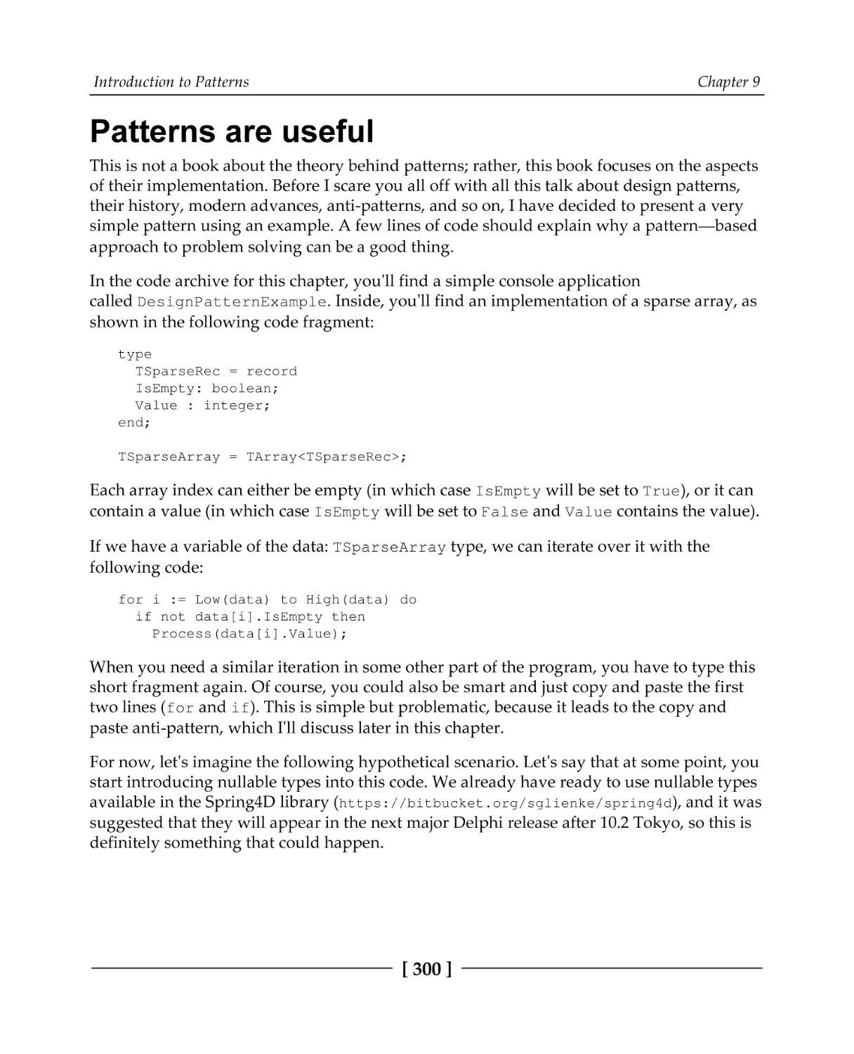 Patterns are useful