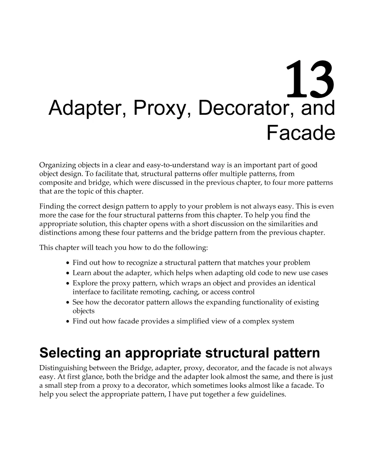 Chapter 13
Selecting an appropriate structural pattern