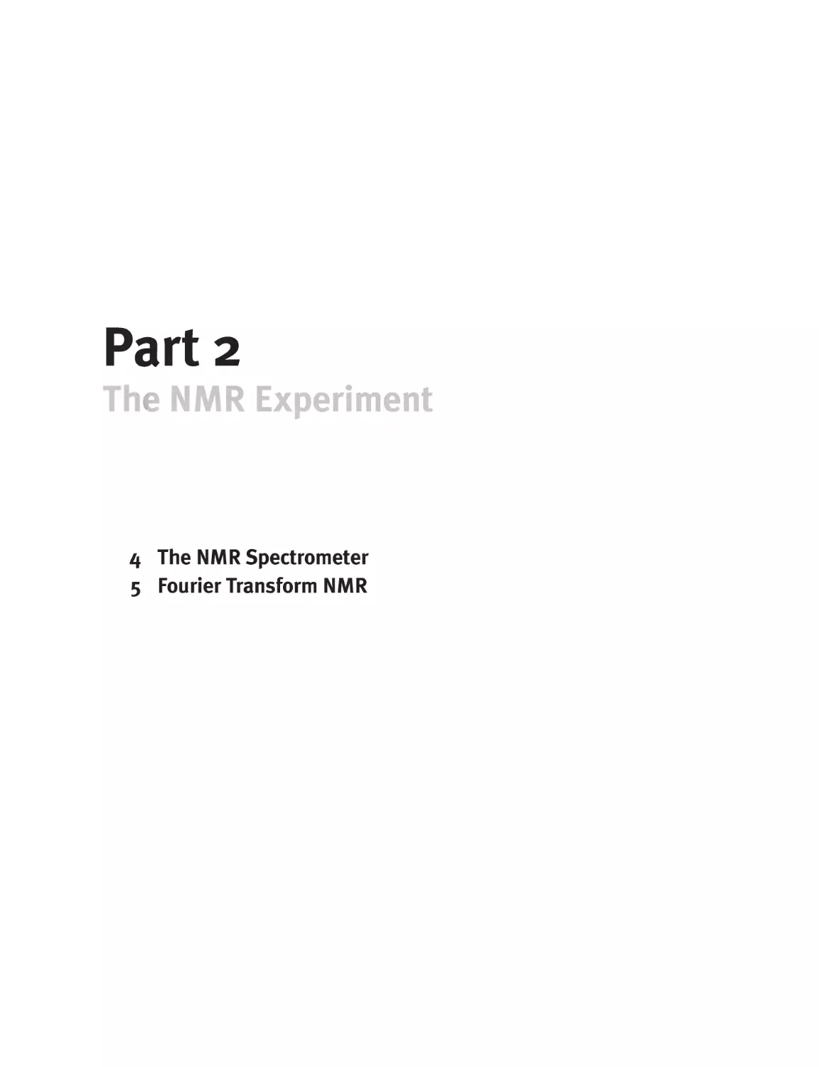 Part 2 The NMR Experiment