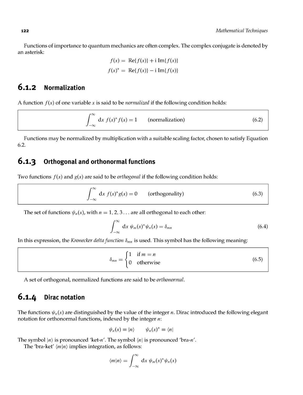 6.1.2 Normalization
6.1.3 Orthogonal and orthonormal functions
6.1.4 Dirac notation