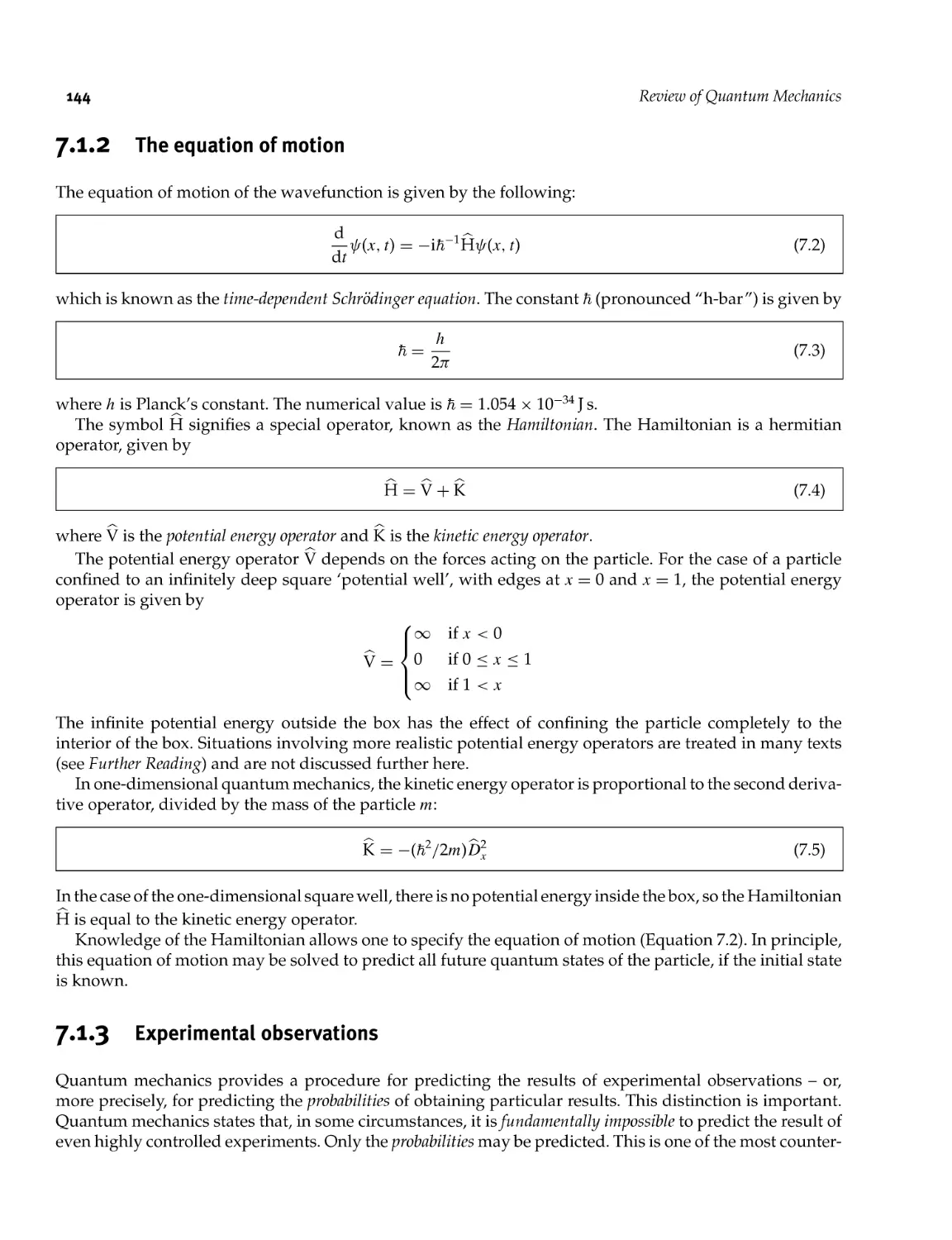 7.1.2 The equation of motion
7.1.3 Experimental observations