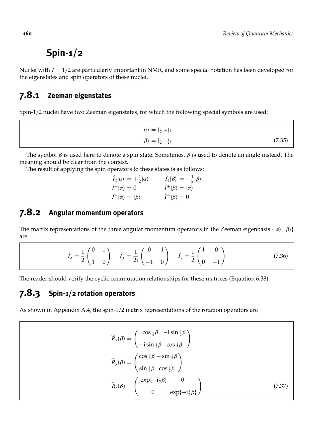 7.8 Spin-1/2
7.8.2 Angular momentum operators
7.8.3 Spin-1/2 rotation operators