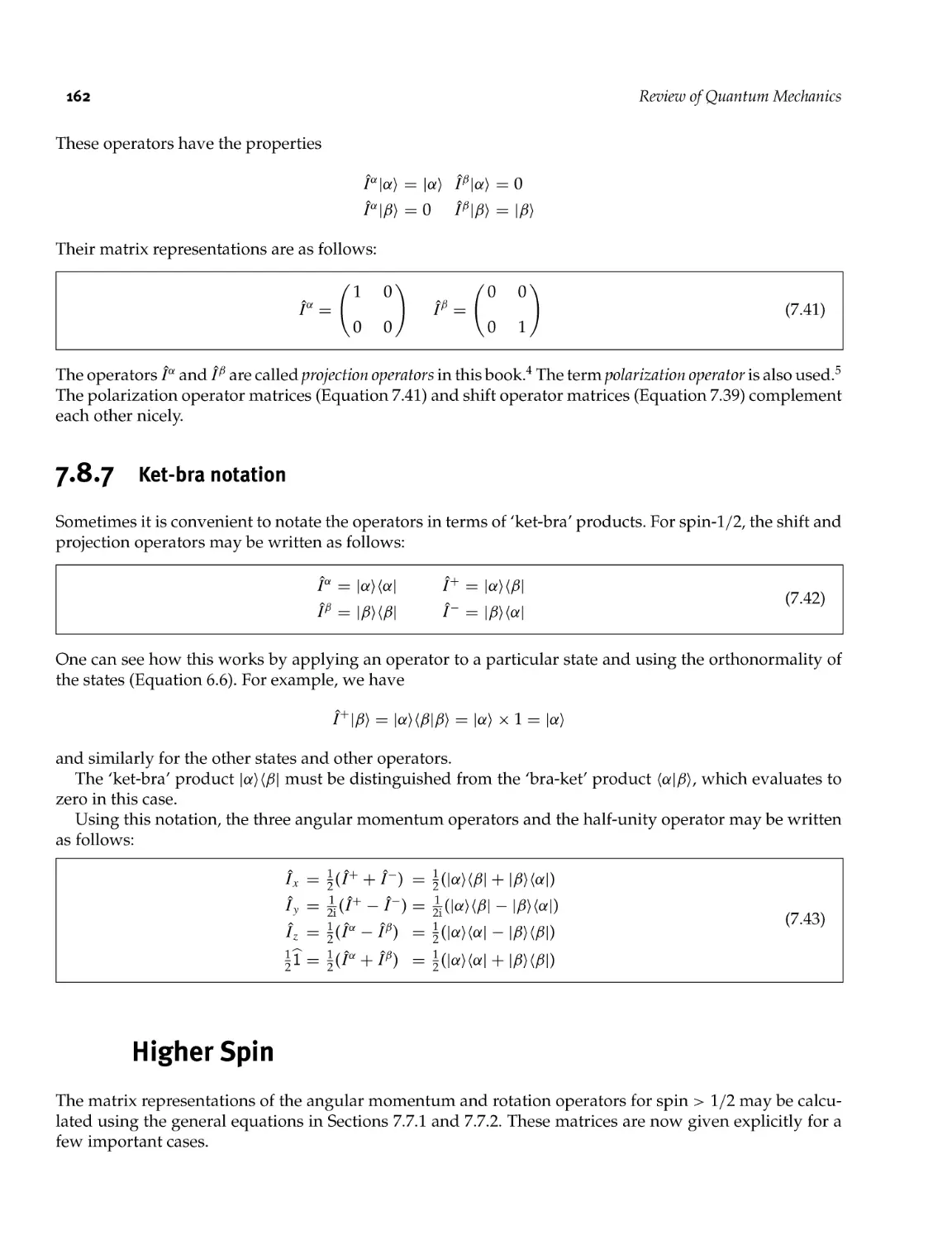 7.8.7 Ket-bra notation
7.9 Higher Spin