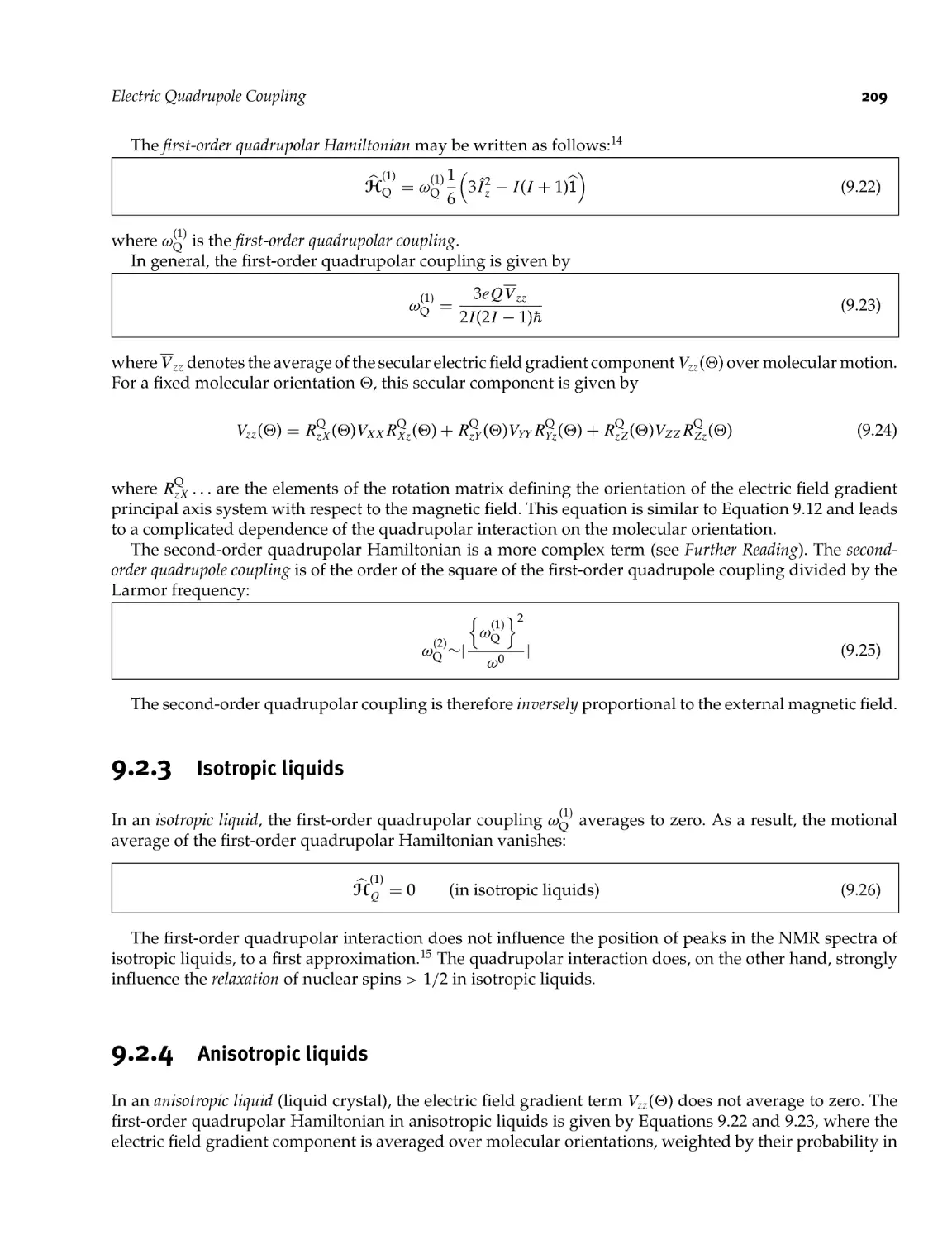 9.2.3 Isotropic liquids
9.2.4 Anisotropic liquids