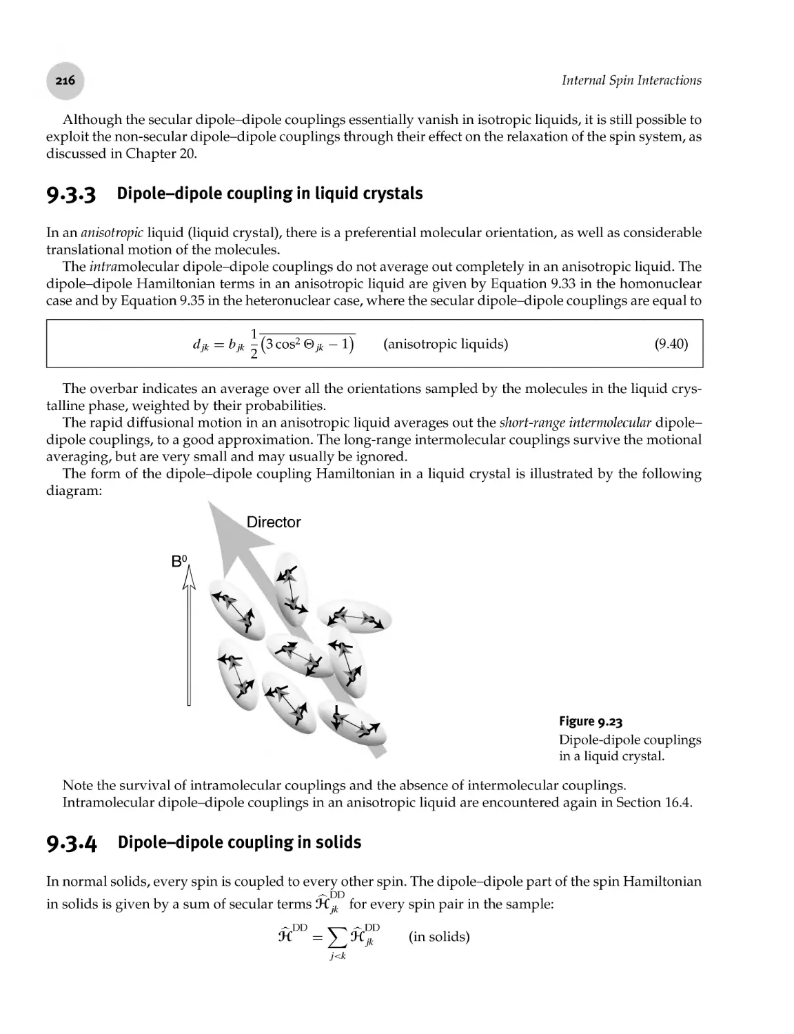 9.3.3 Dipoledipole coupling in liquid crystals
9.3.4 Dipoledipole coupling in solids