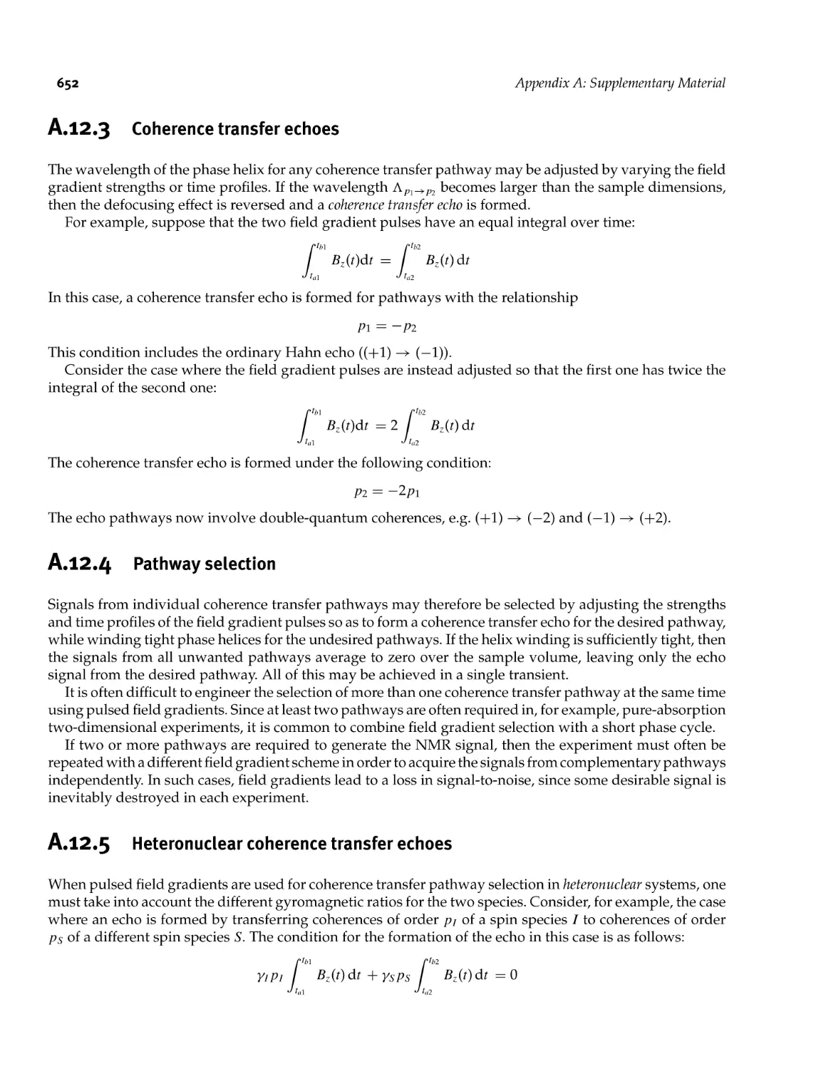 A.12.3 Coherence transfer echoes
A.12.4 Pathway selection
A.12.5 Heteronuclear coherence transfer echoes