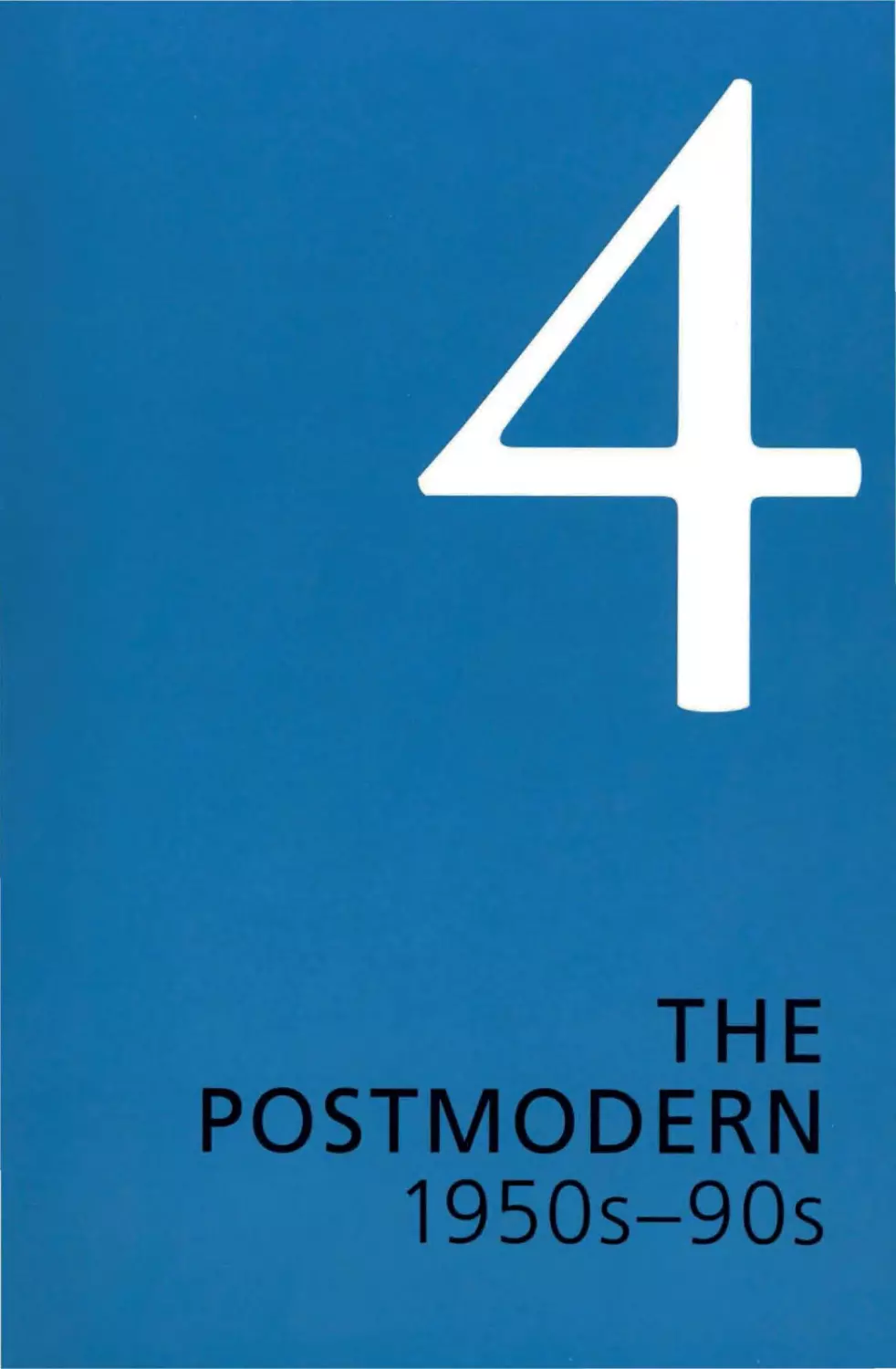 THE POSTMODERN 1950s-90s