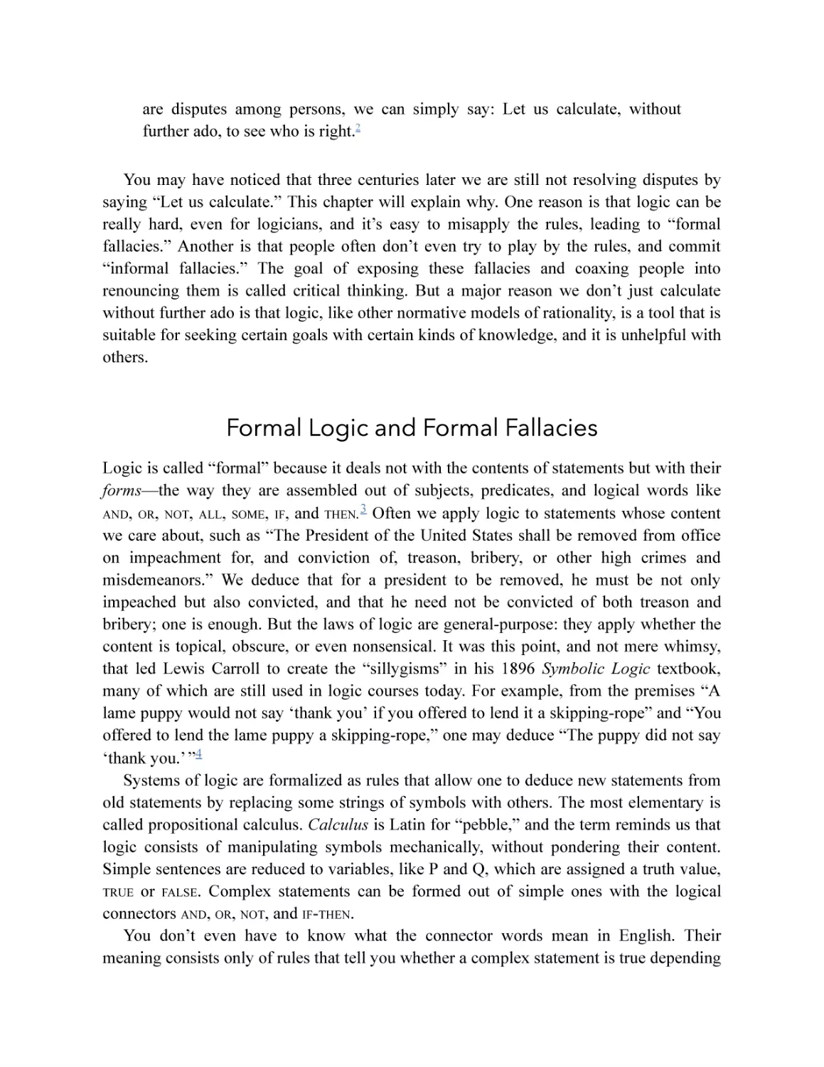 Formal Logic and Formal Fallacies