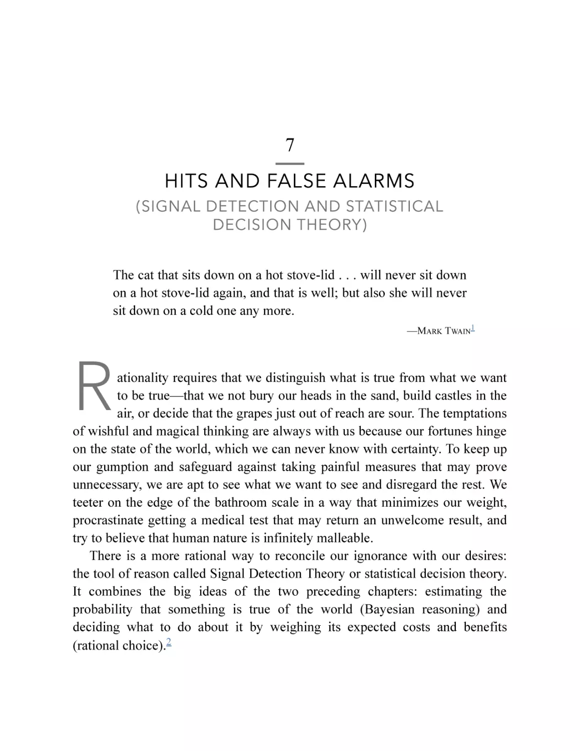 7. Hits and False Alarms (Signal Detection and Statistical Decision Theory)