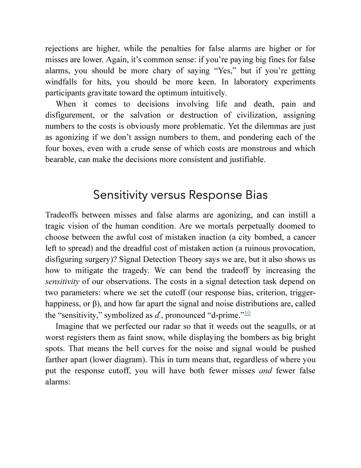 Sensitivity versus Response Bias