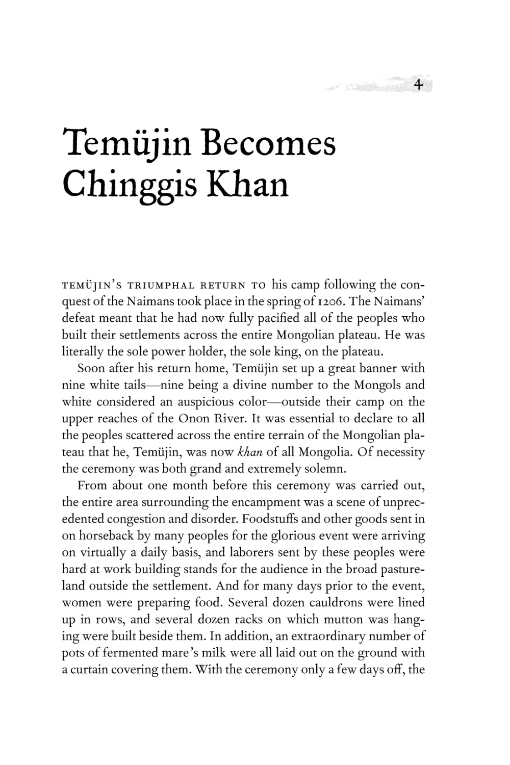 4. 
Temujin Becomes Chinggis Khan