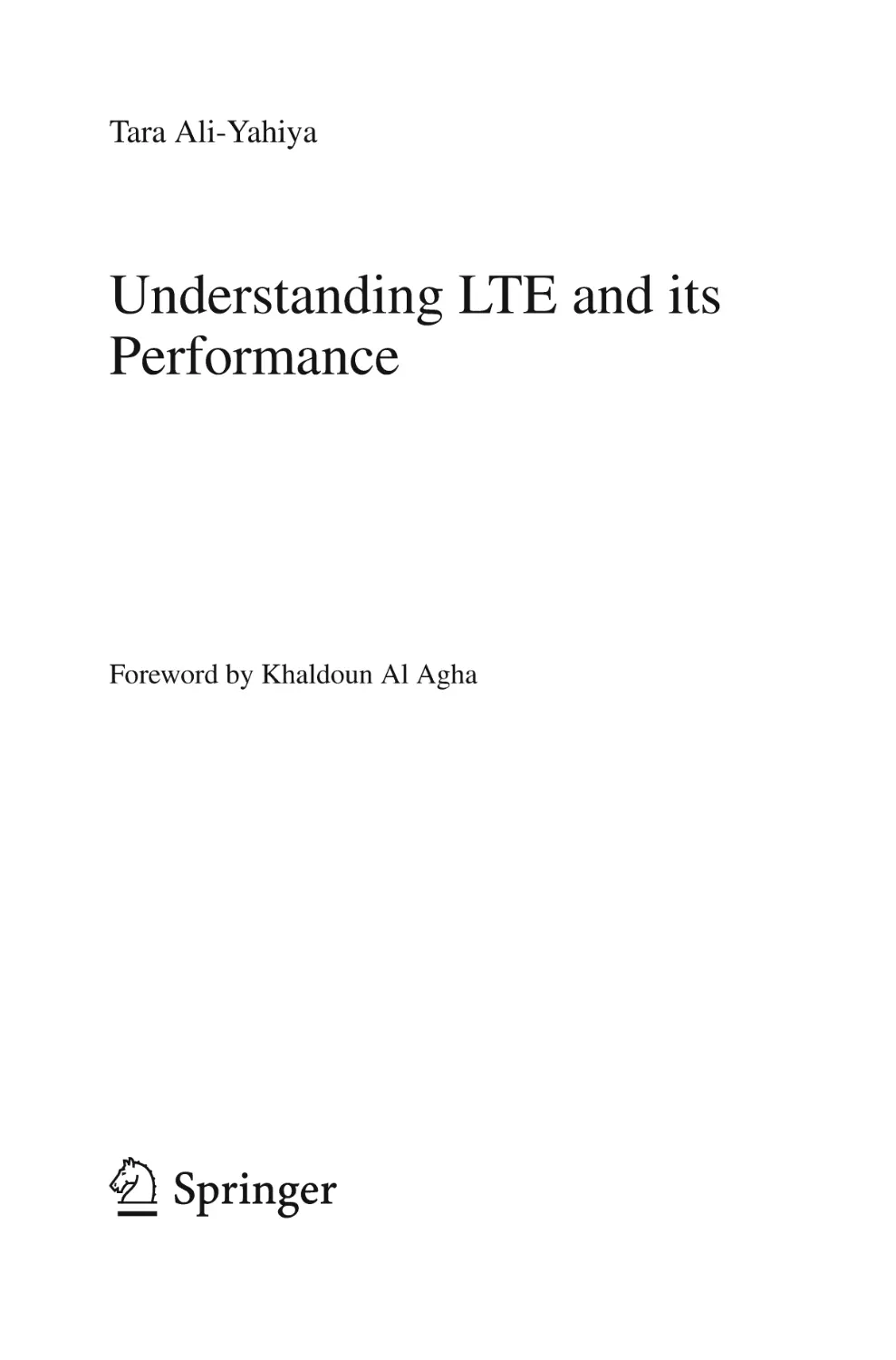 Understanding LTE and its
Performance