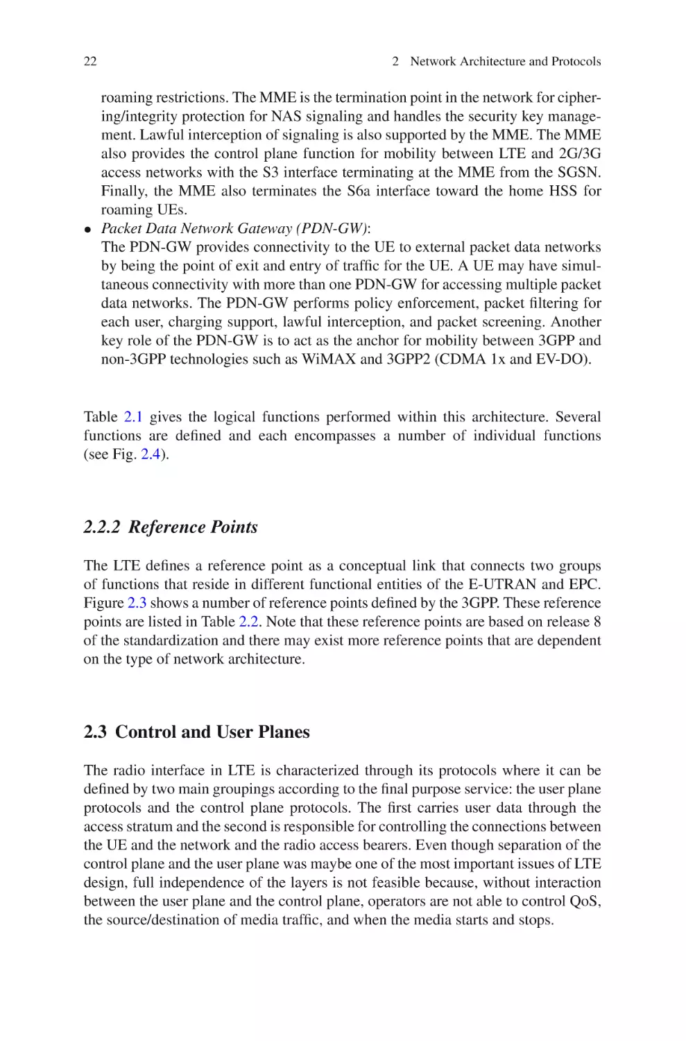 2.2.2  Reference Points
2.3  Control and User Planes